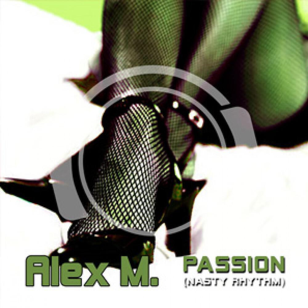 Релиз Passion (Nasty Rhythm)