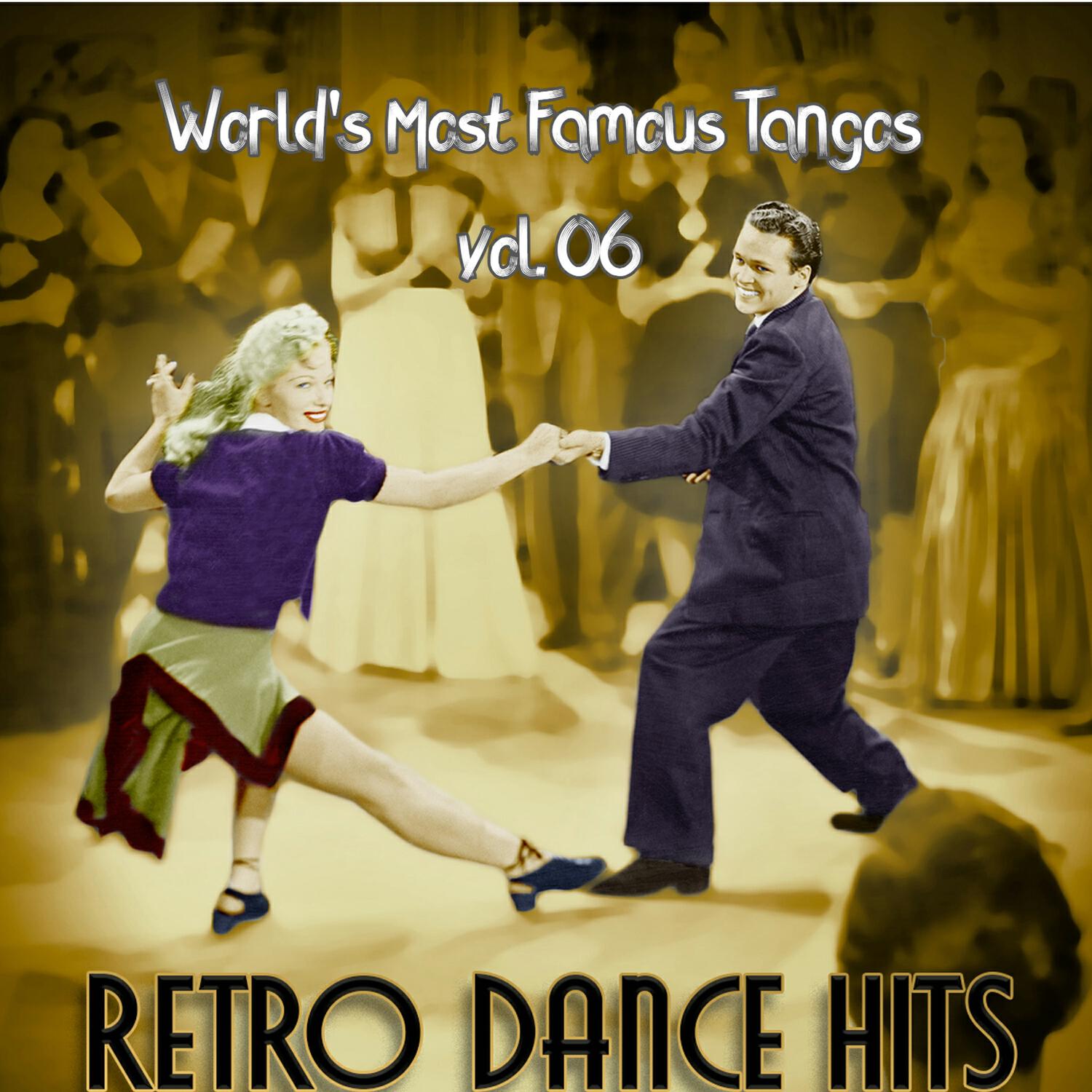 Релиз Retro Dance Hits: World’s Most Famous Tangos Vol. 05