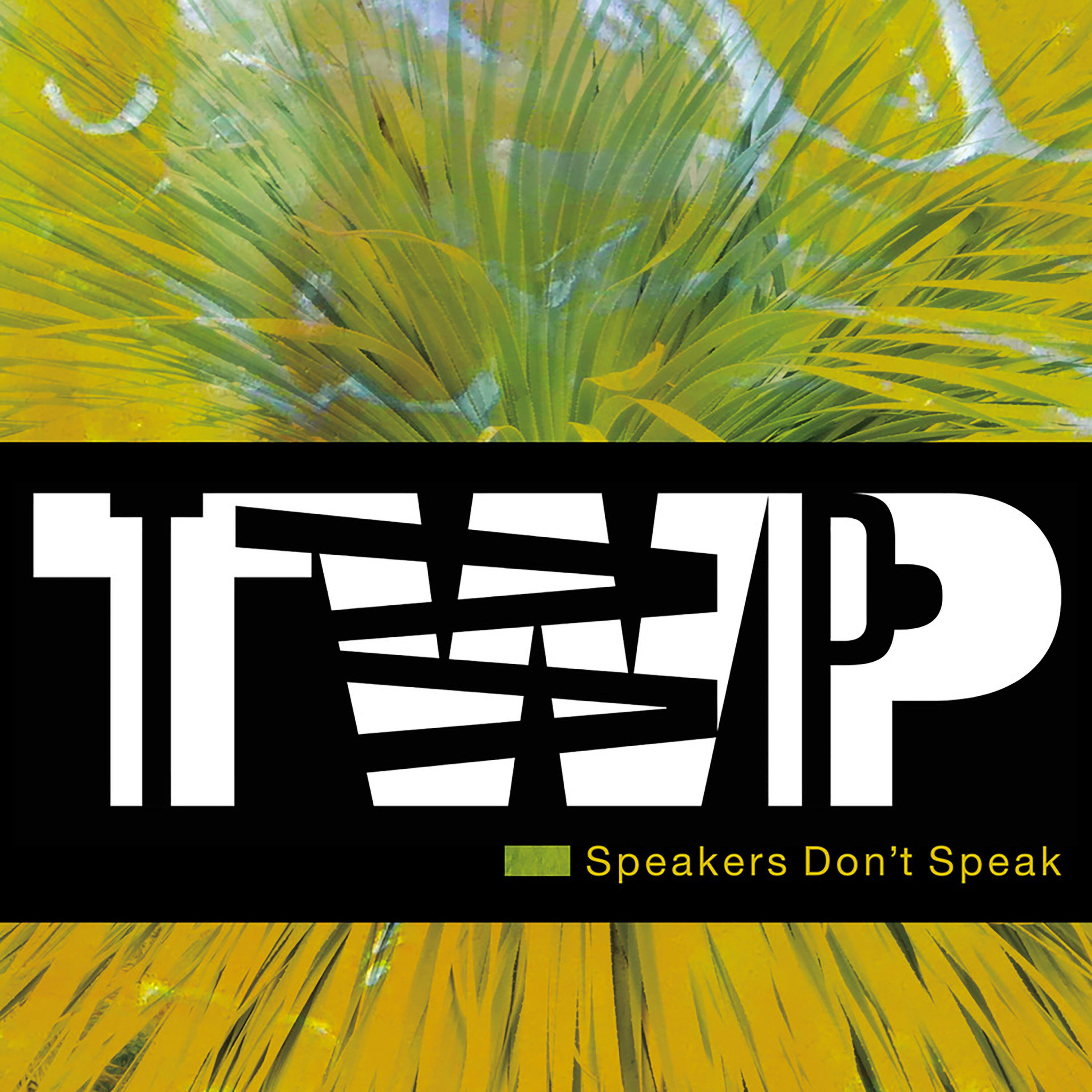 Релиз Speakers Don't Speak