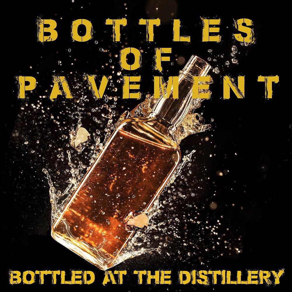 Bottles of Pavement