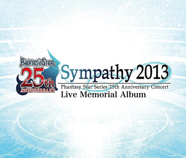 Релиз Phantasy Star Series 25th Anniversary Concert ”Sympathy 2013” Live Memorial Album