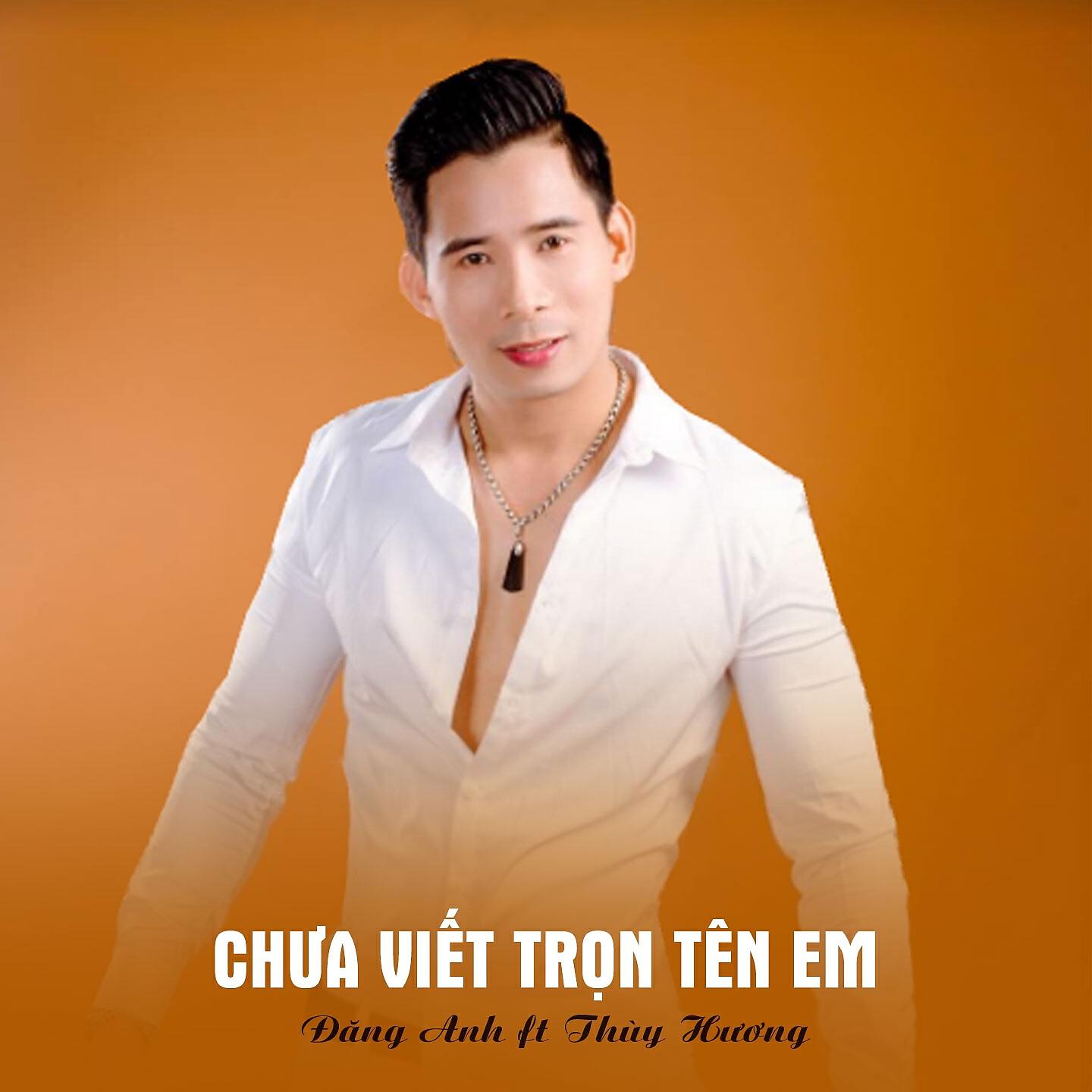 Релиз Chưa Viết Trọn Tên Em