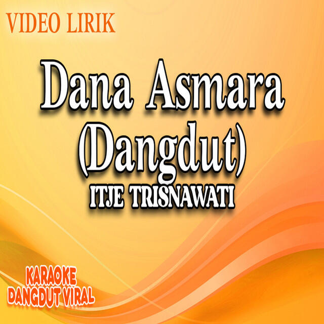 Релиз Dana Asmara (Dangdut)