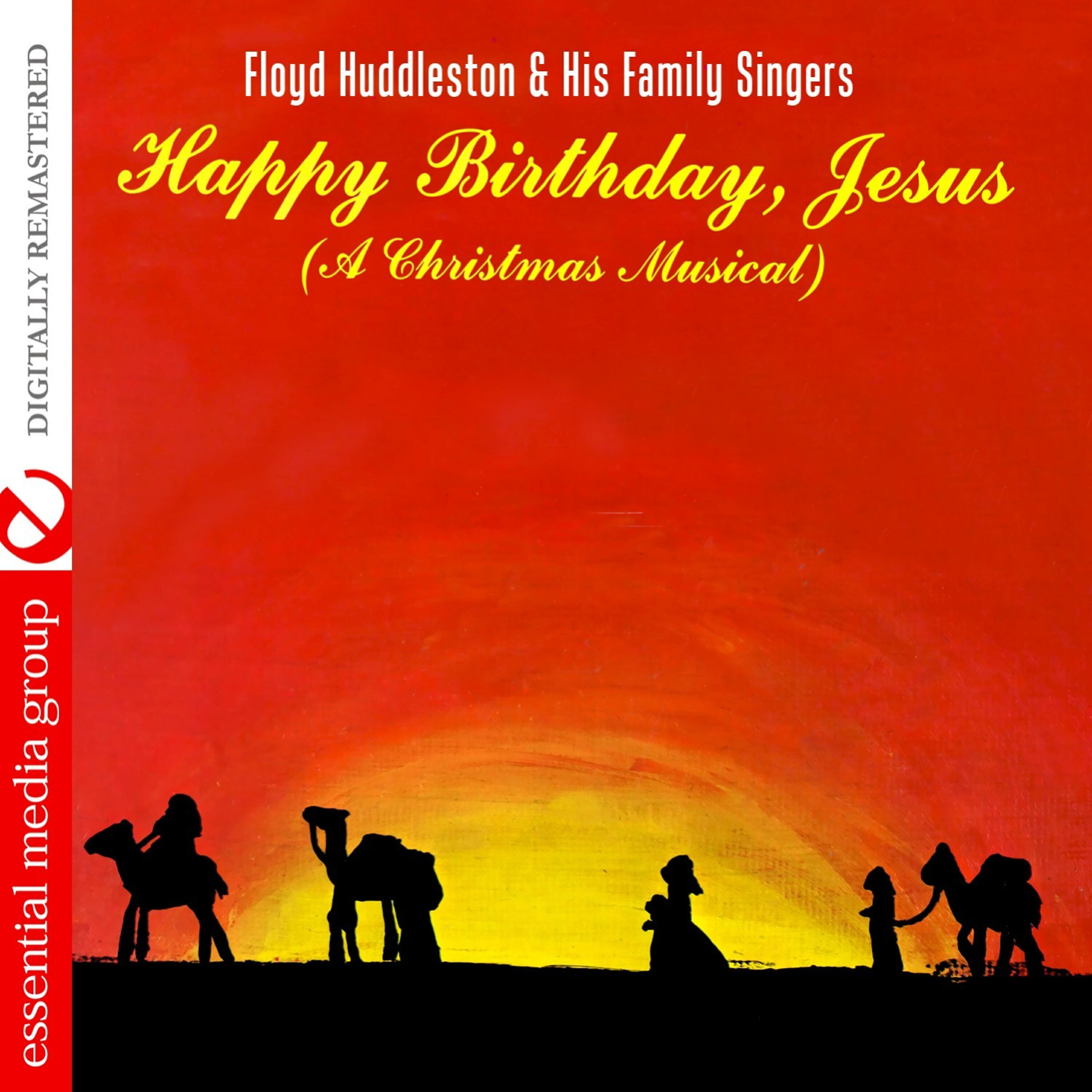 Релиз Happy Birthday, Jesus - A Christmas Musical (Digitally Remastered)
