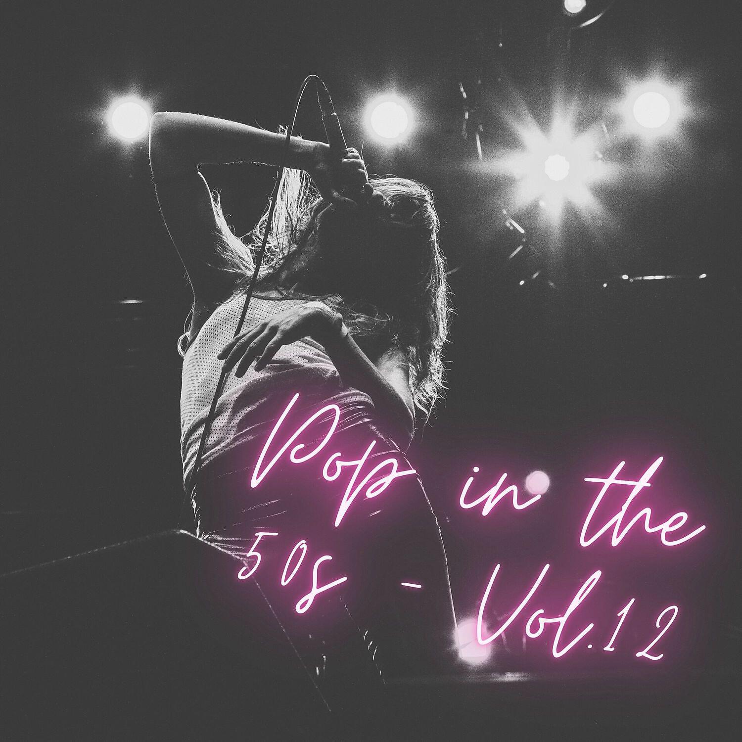 Релиз Pop in the 50s - Vol.12