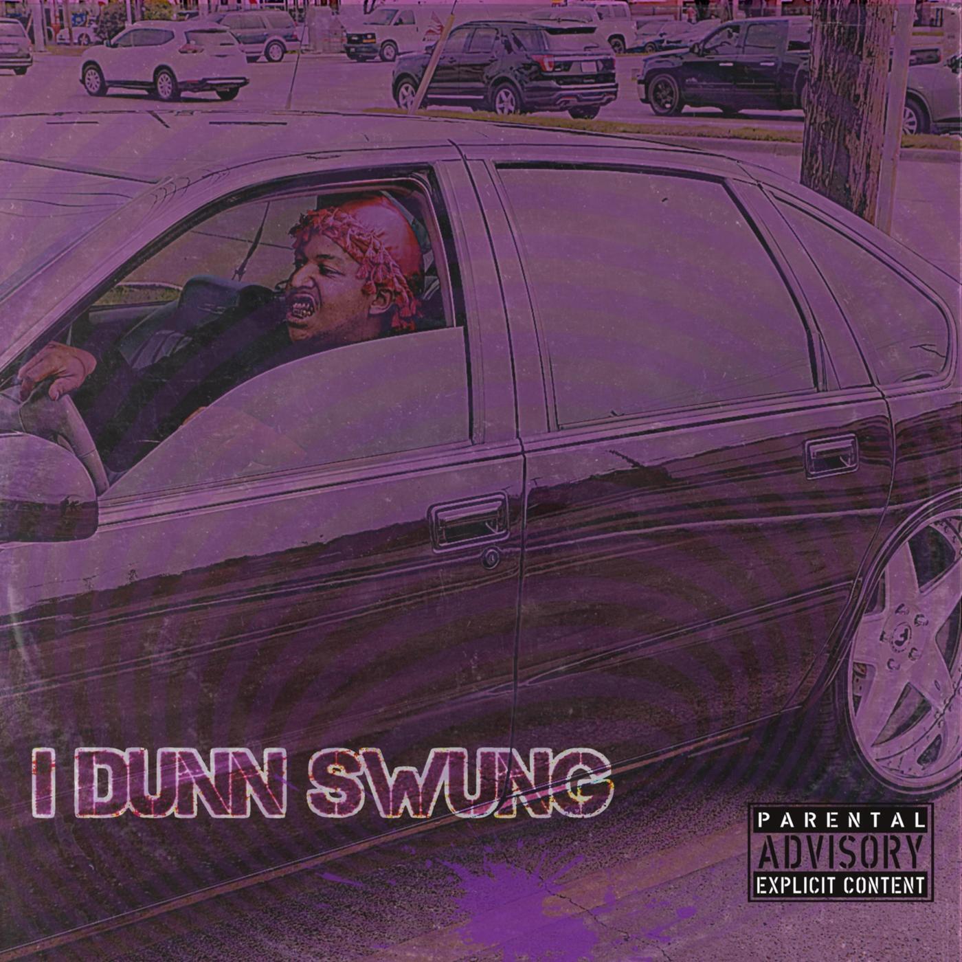 Релиз I Dunn Swung