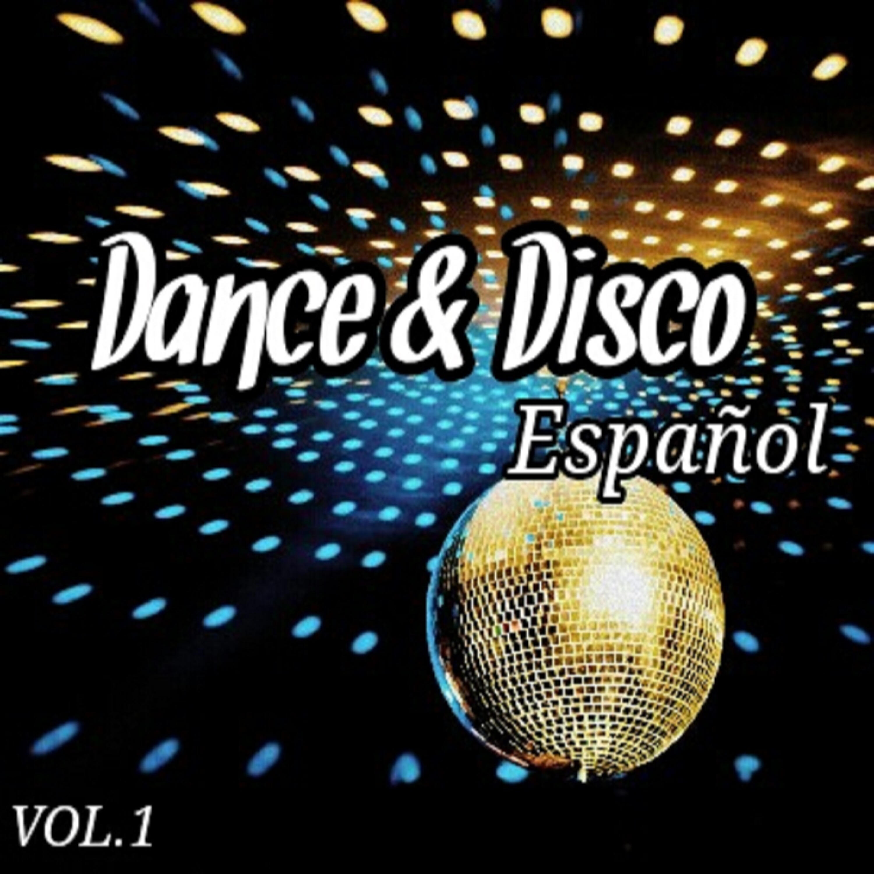 Релиз Dance & Disco Español Vol. 1