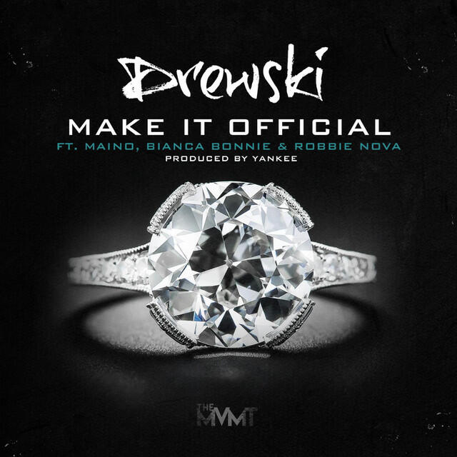 Релиз Make It Official (feat. Maino, Bianca Bonnie & Robbie Nova)