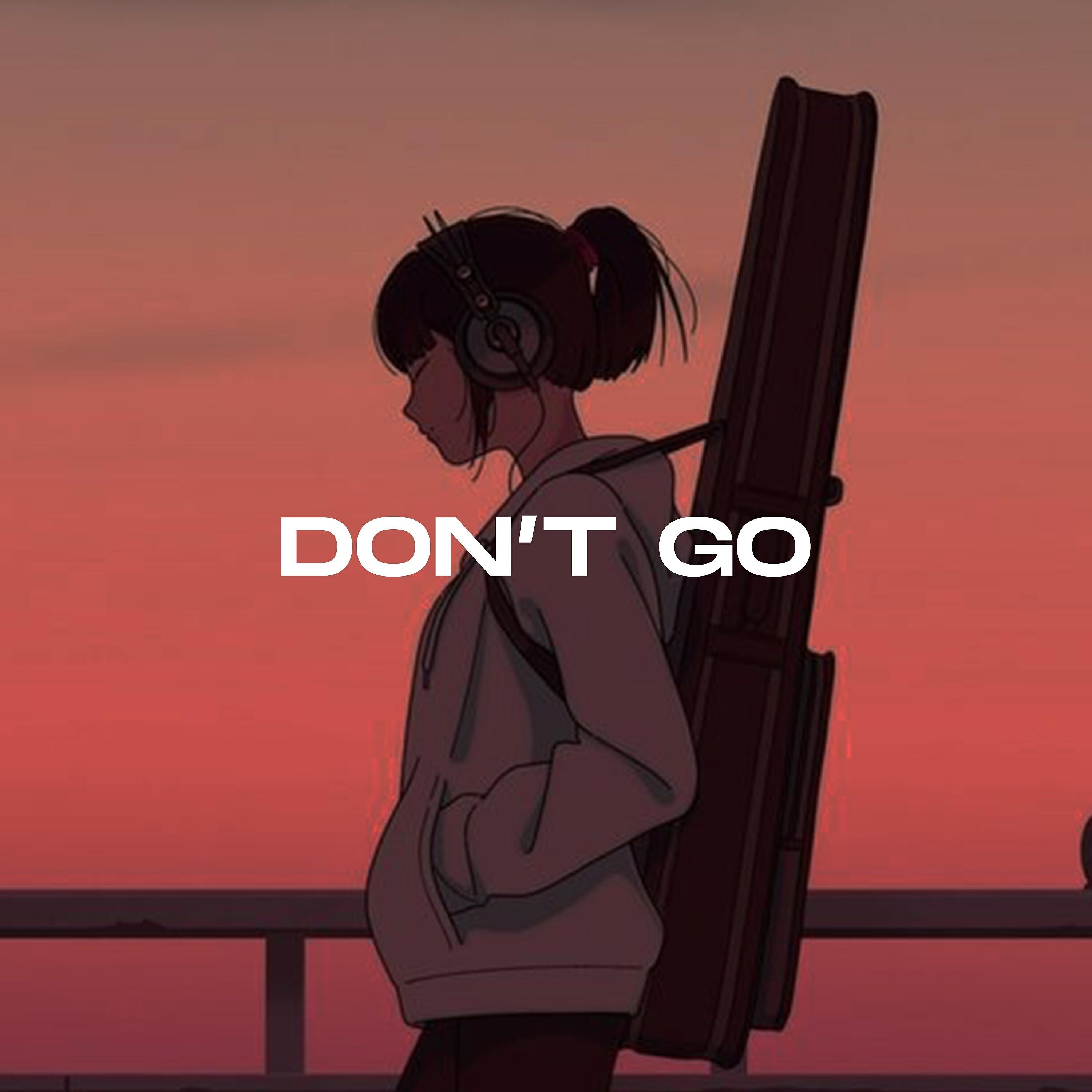 Релиз Don't Go