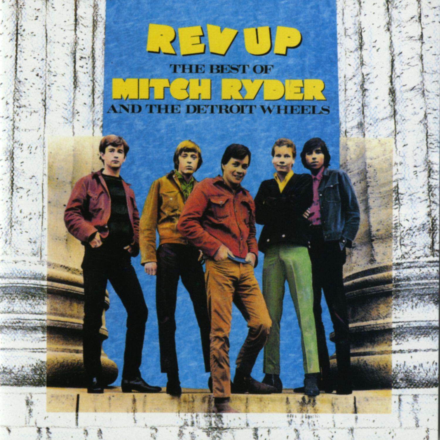 Релиз The Best of Mitch Ryder & The Detroit Wheels