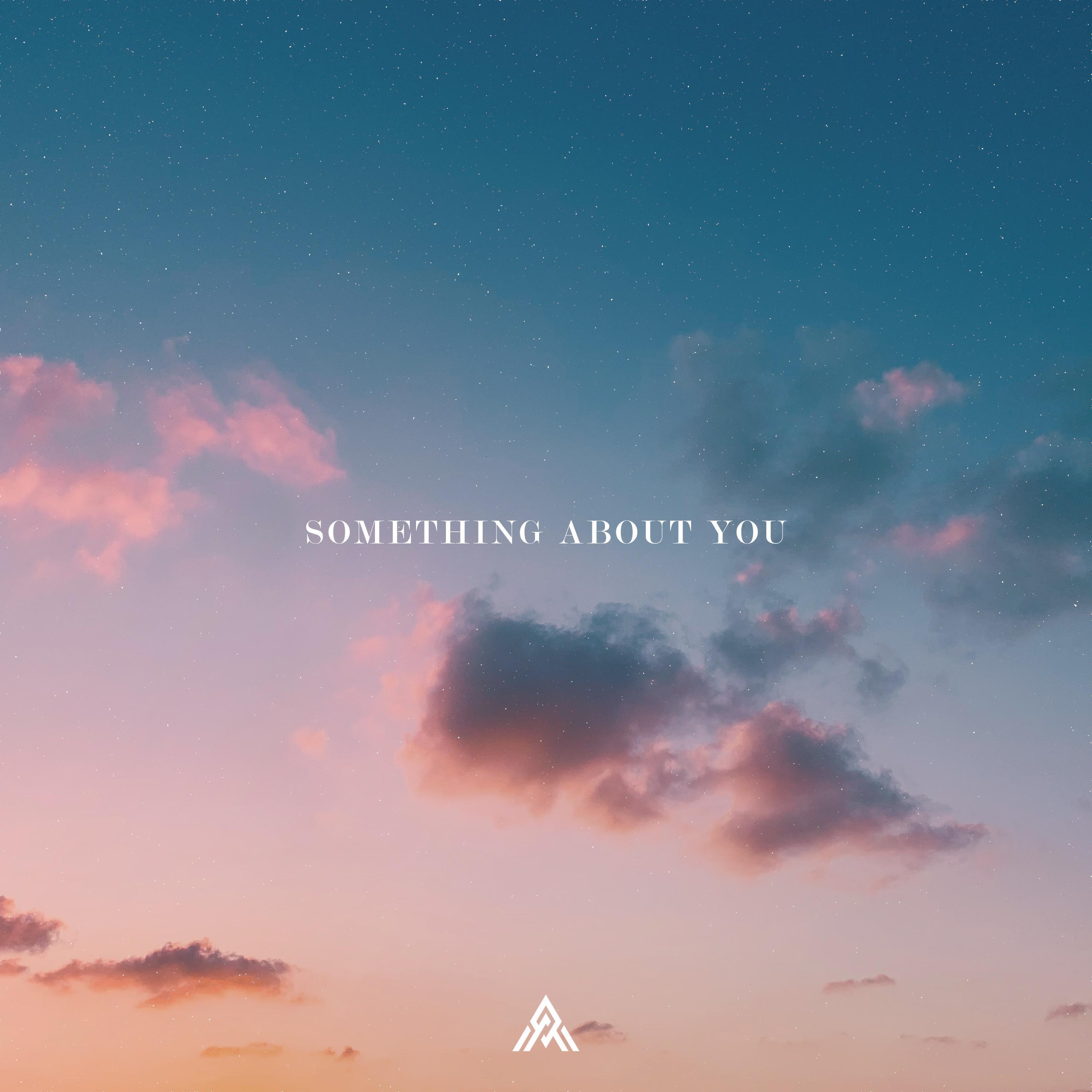 Релиз Something About You