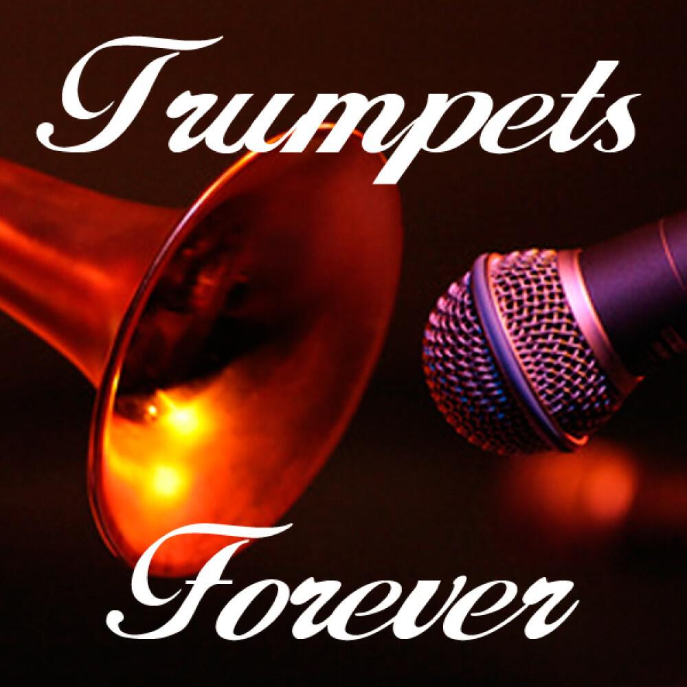 Релиз Trumpets Forever