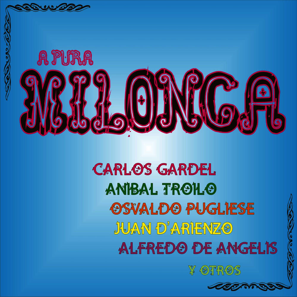 Релиз A Pura Milonga