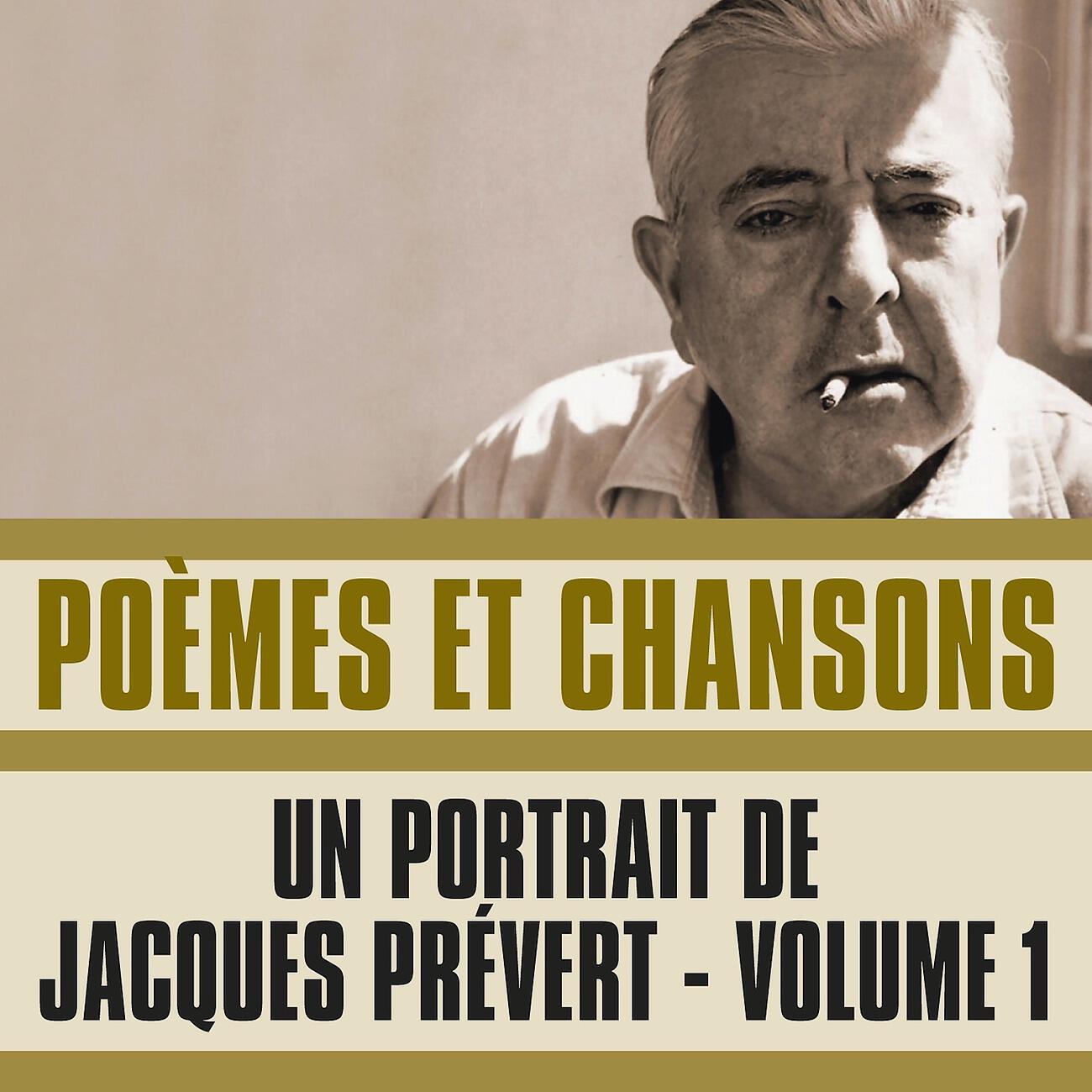 Релиз Poemes et Chansons - Un Portrait de Jacques Prévert, Vol. 1