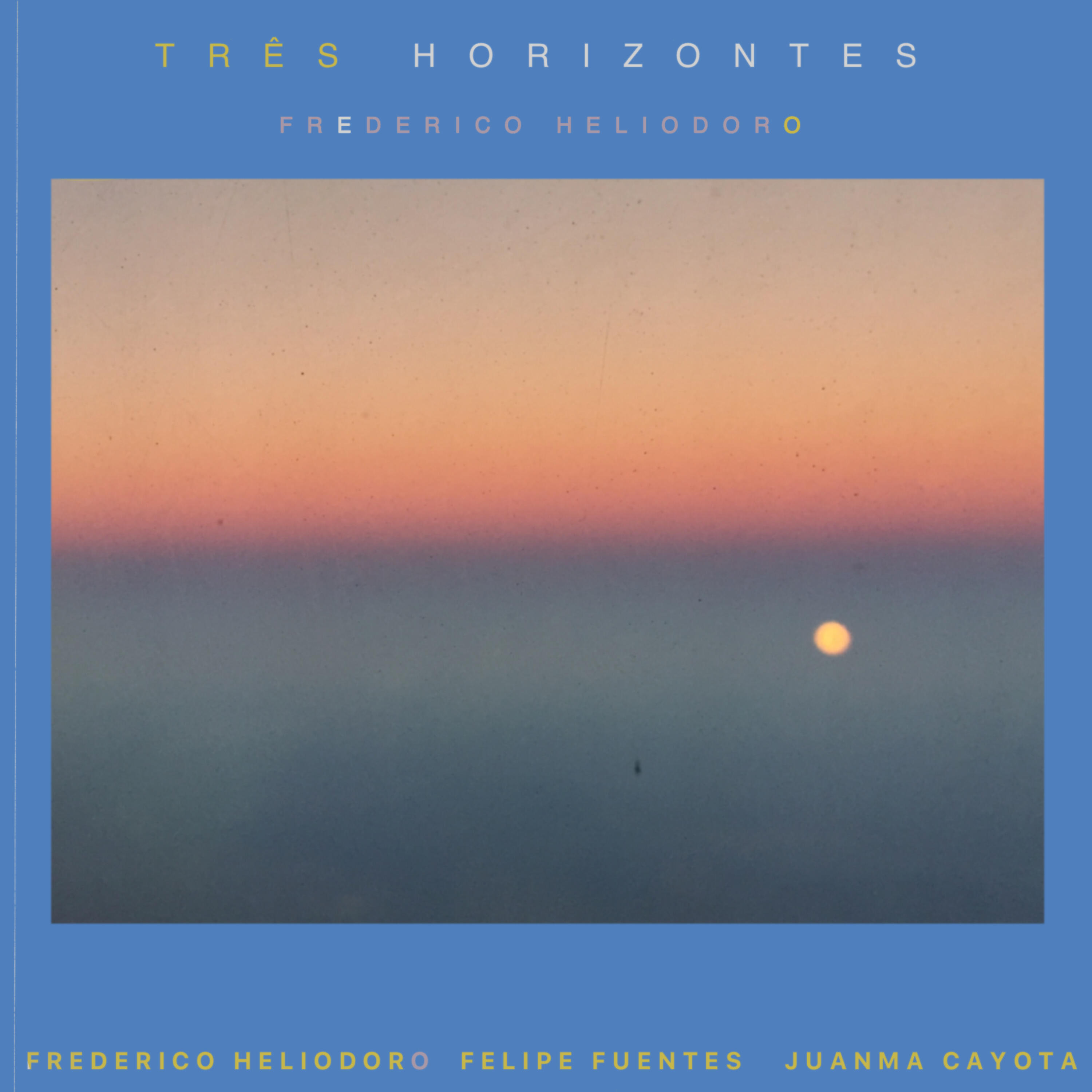 Релиз Tres Horizontes