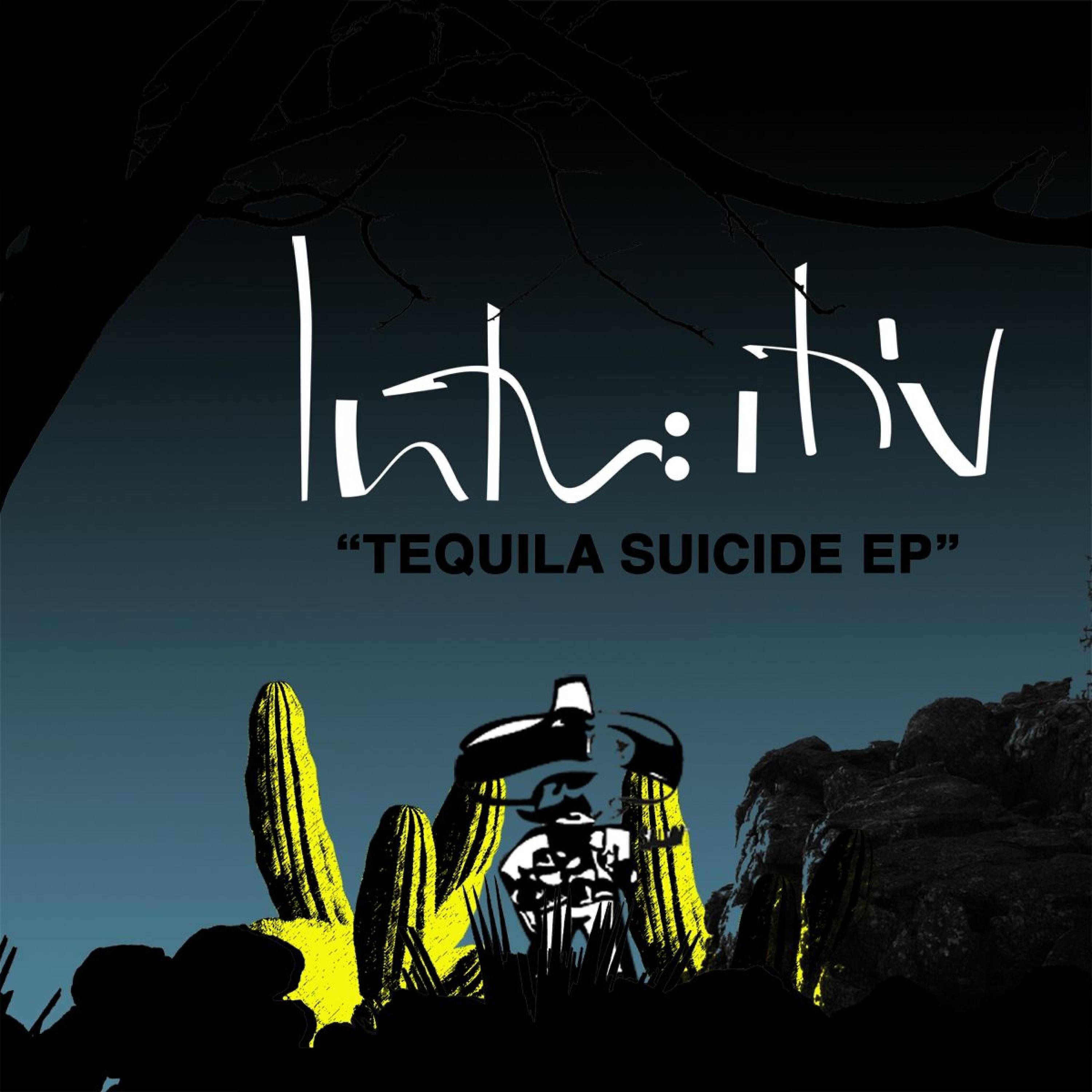 Релиз Tequila Suicide - EP