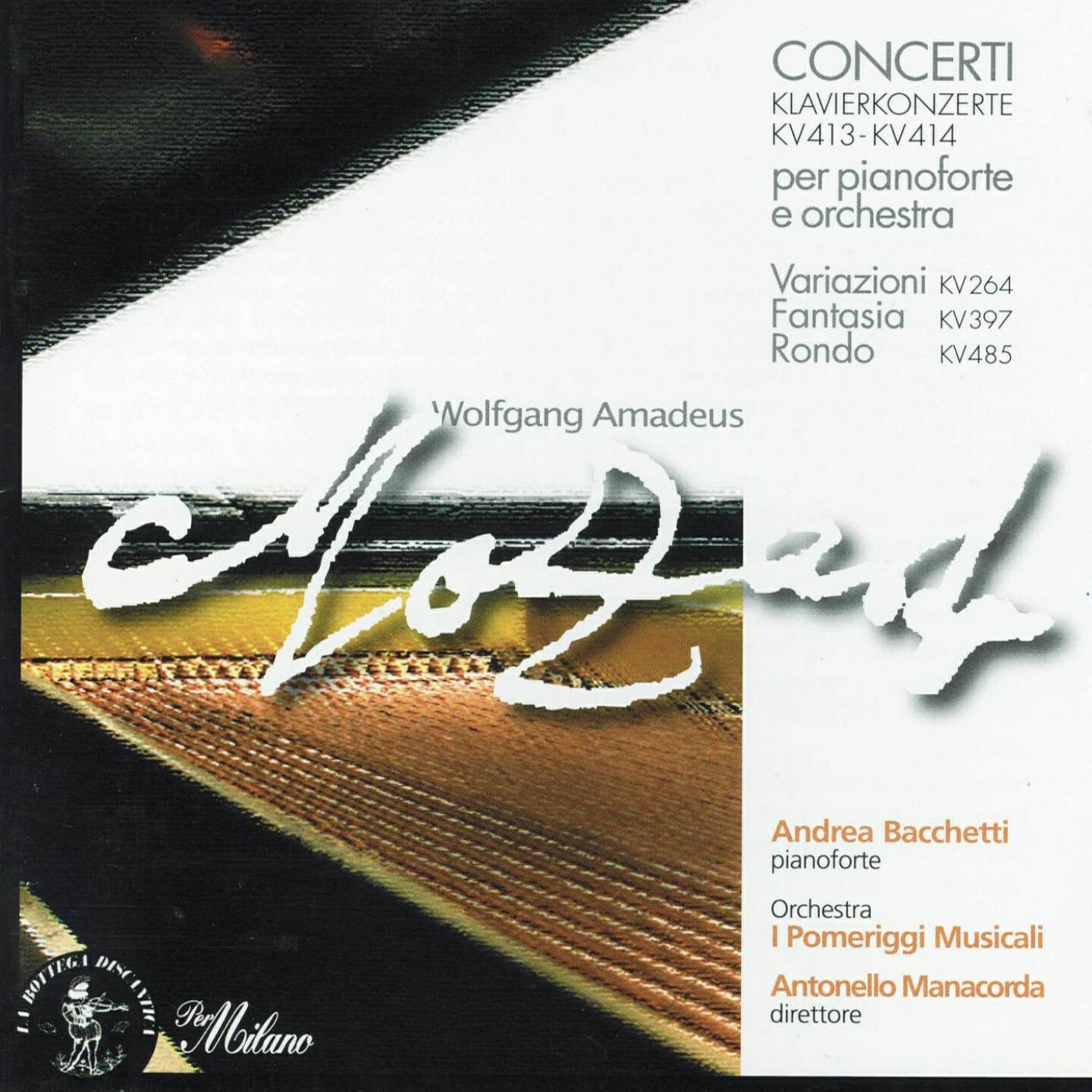 Релиз Wolfgang Amadeus Mozart: Klavierkonzerte KV413 & KV414, Fantasia in Re minore KV397, Variazioni KV264 & Rondò in Re minore KV485