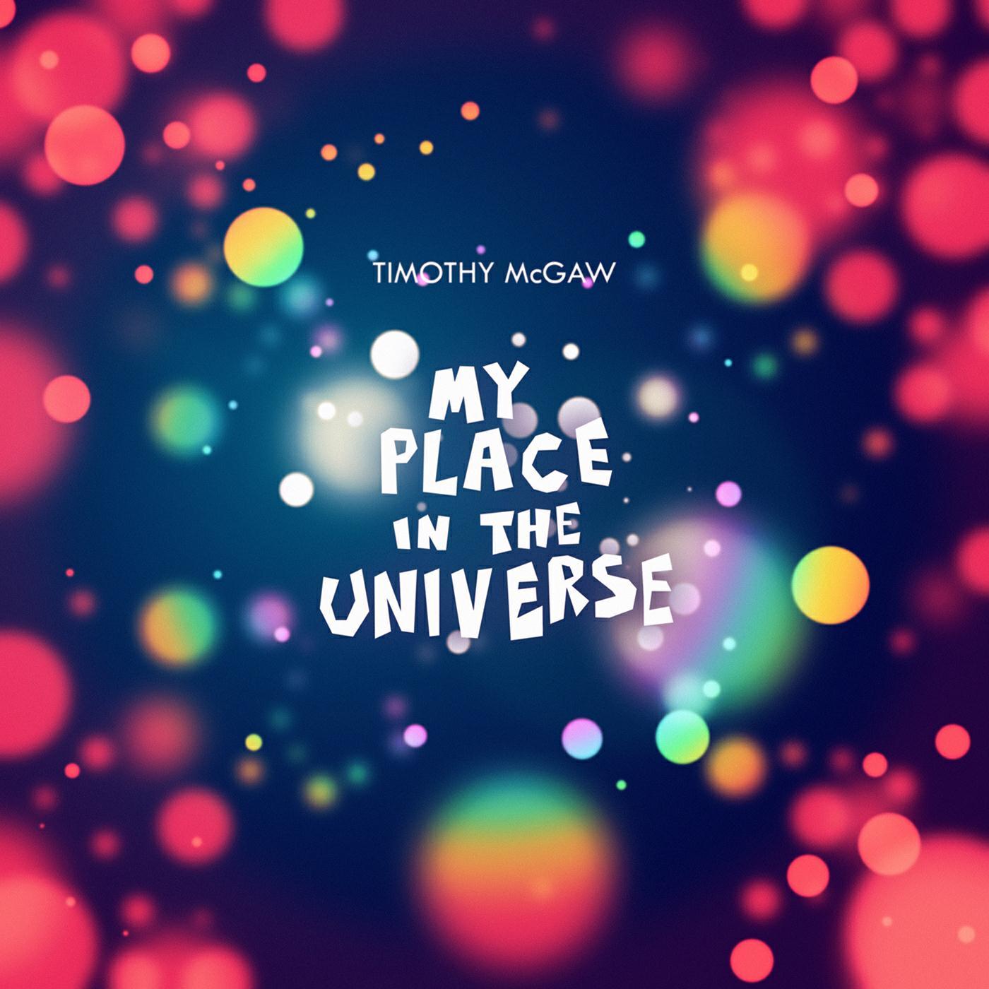 Релиз My Place in the Universe