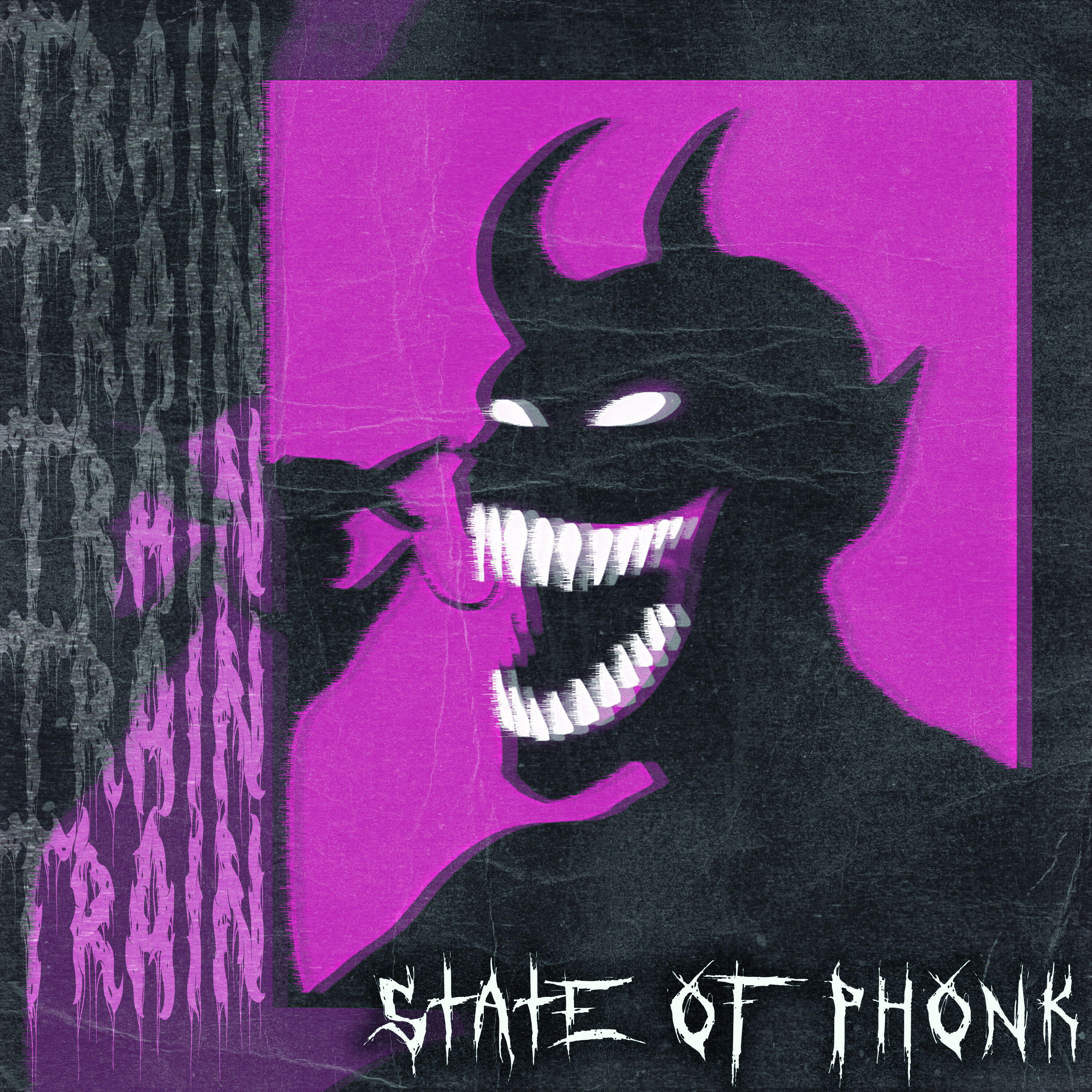 State of Phonk