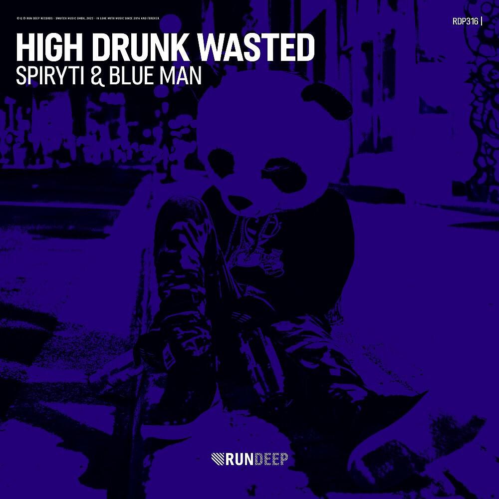 Релиз High Drunk Wasted