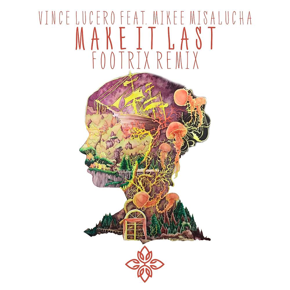 Релиз Make It Last (FootriX Remix)
