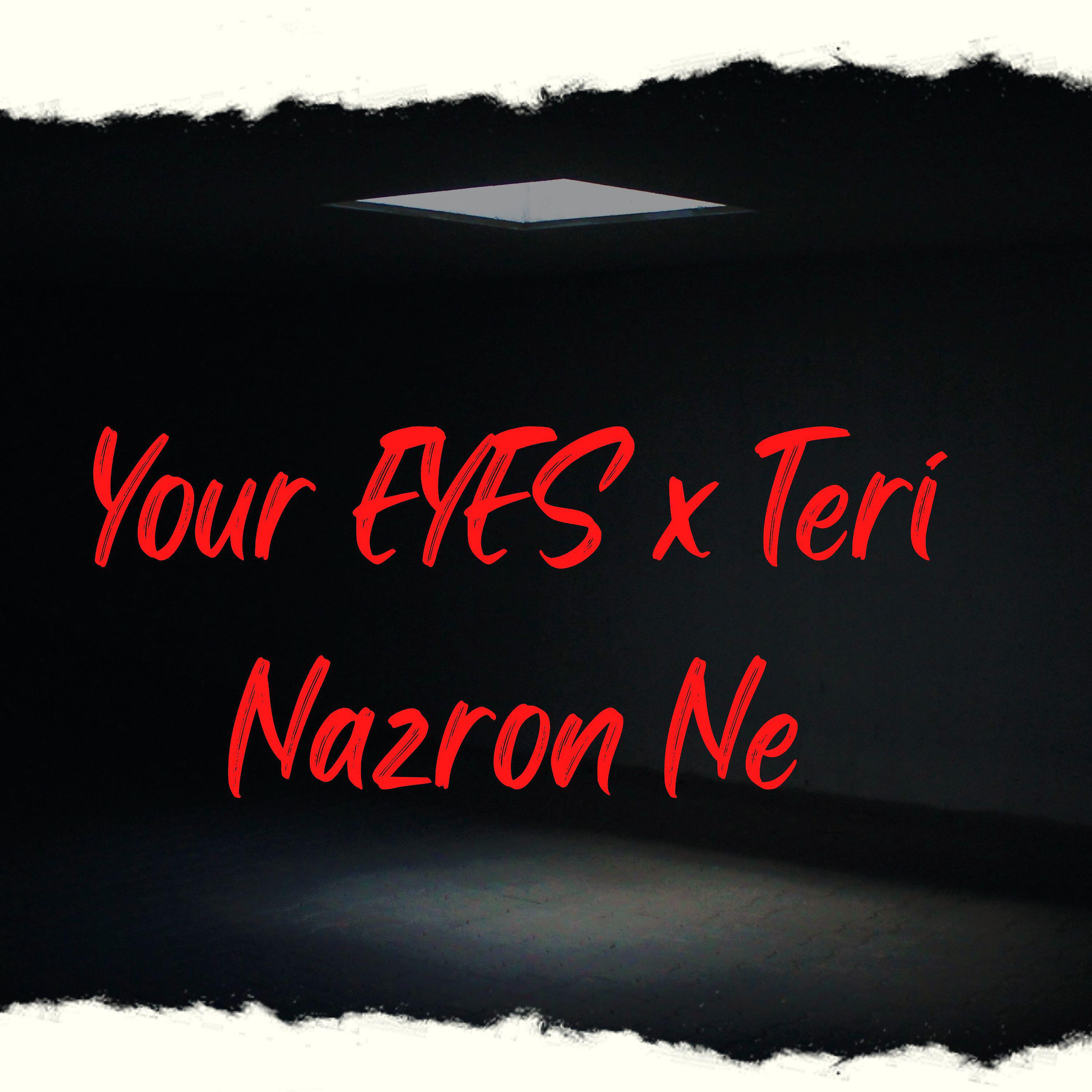 Релиз Your Eyes x Teri Nazron Ne