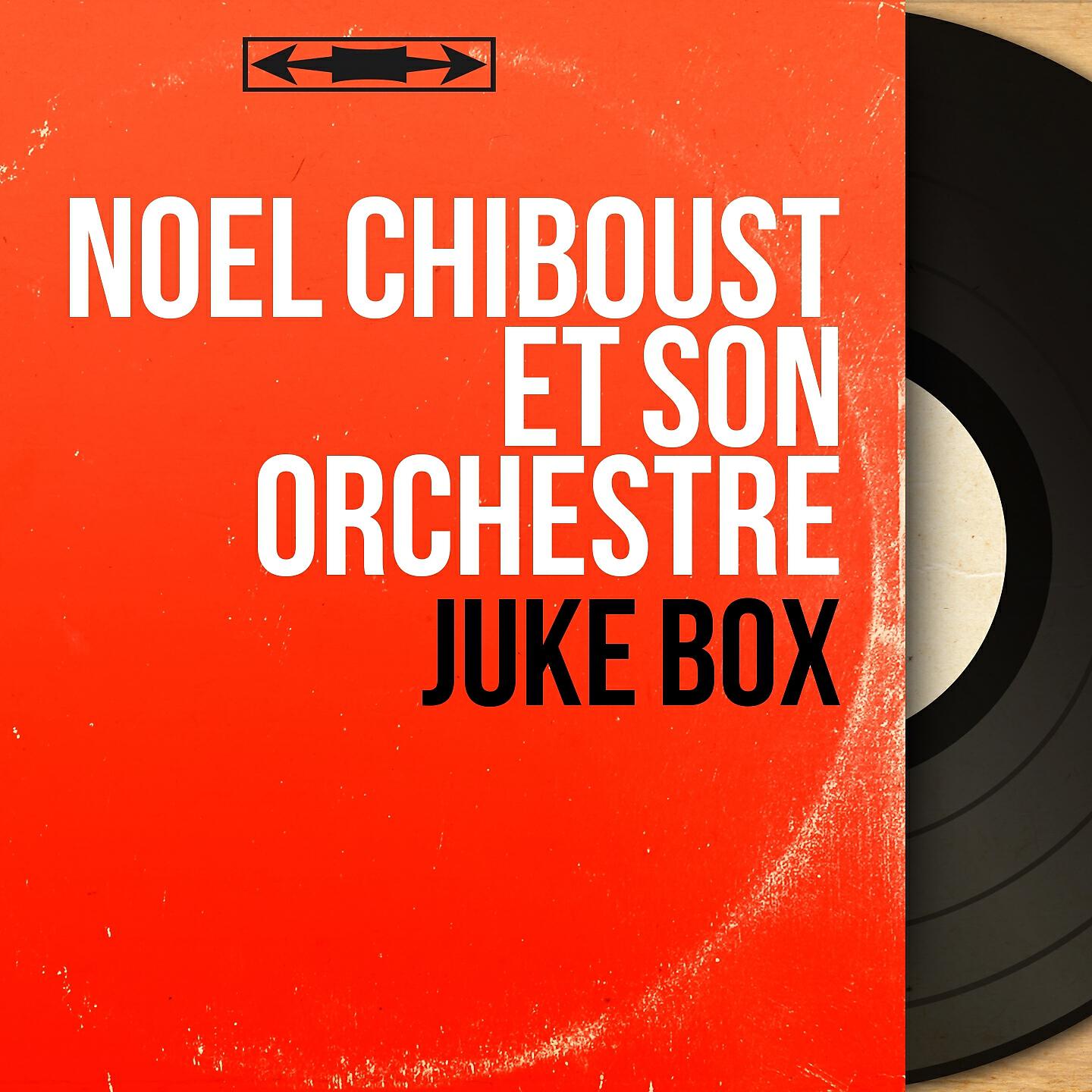 Noël Chiboust et son orchestre