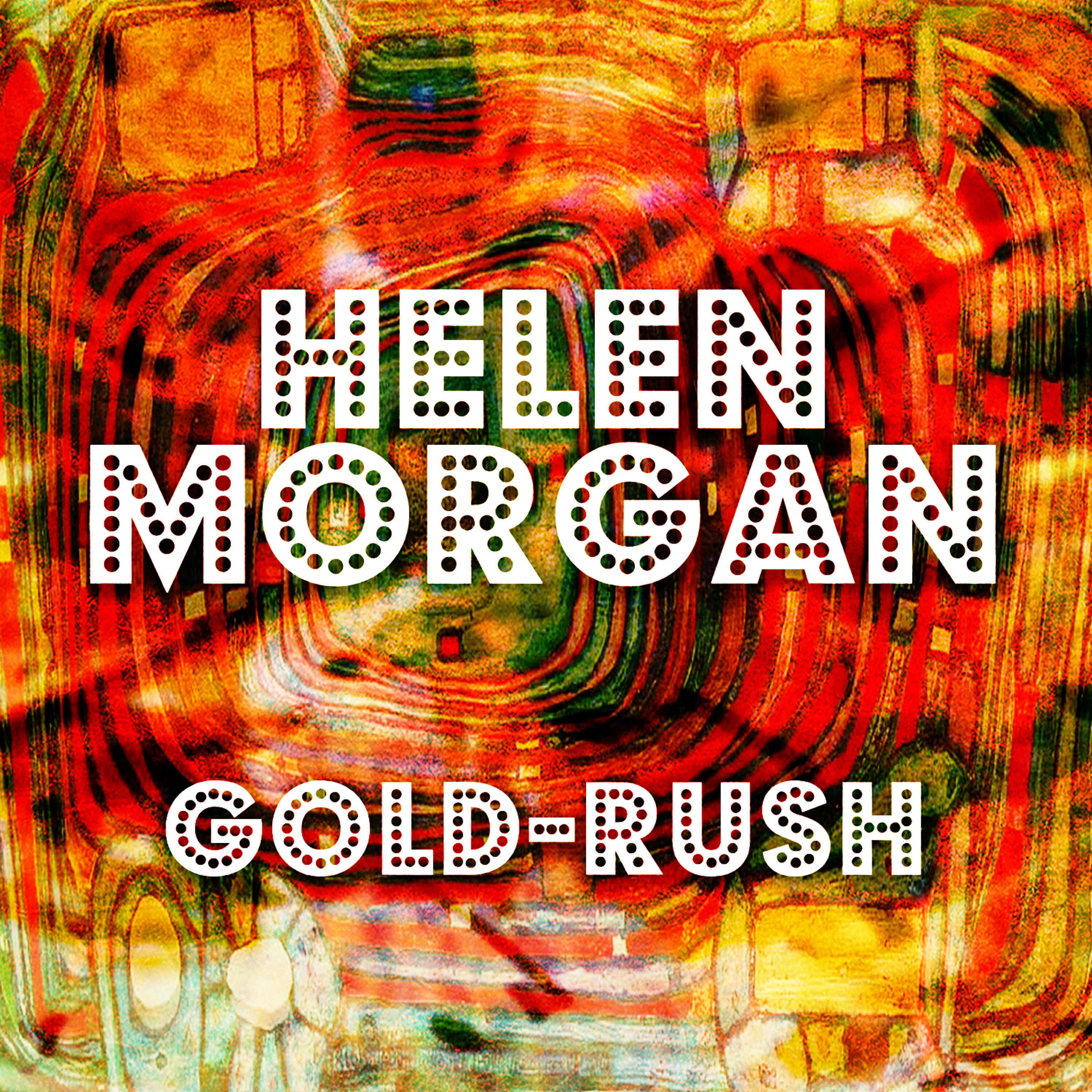 Релиз Helen Morgan Gold-Rush