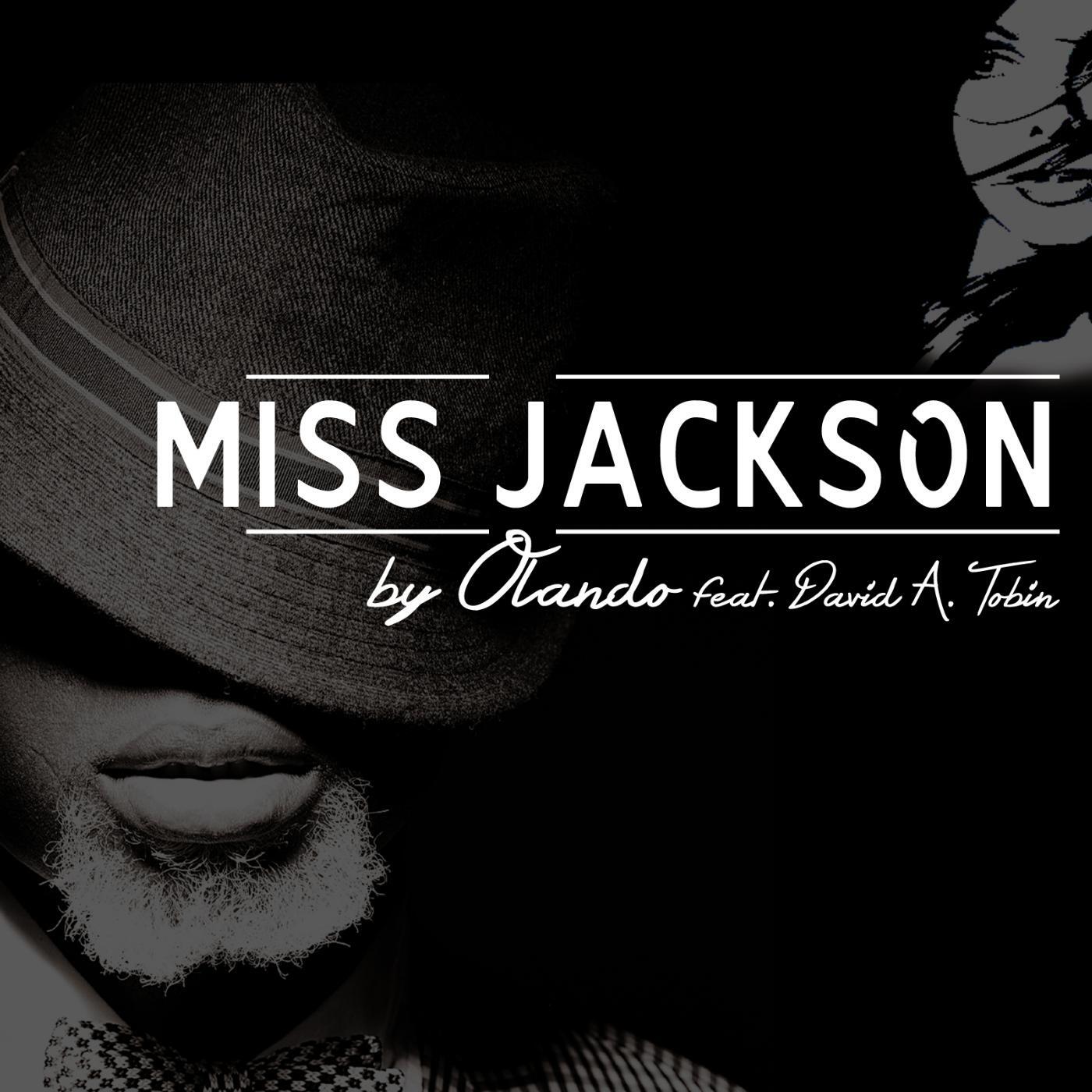 Релиз Miss Jackson (feat. David a Tobin)