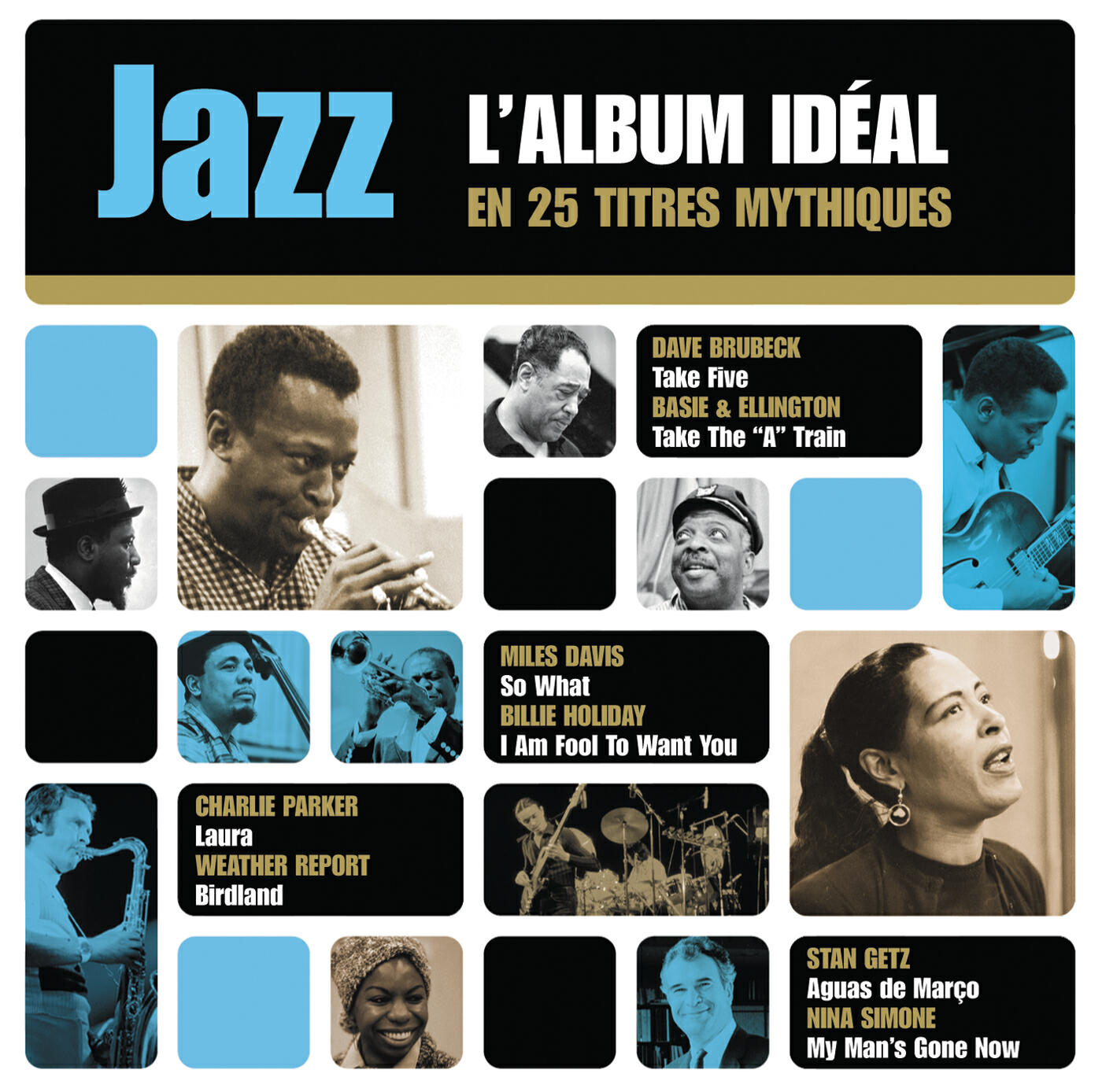 Релиз Jazz L'Album Idéal En 25 Titres Mythiques