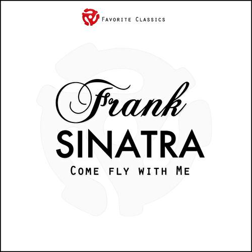 Постер альбома Come Fly With Me