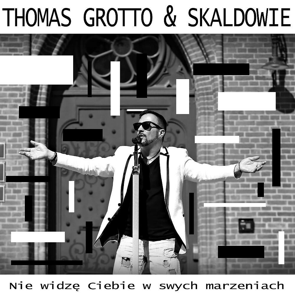 Thomas Grotto & Skaldowie