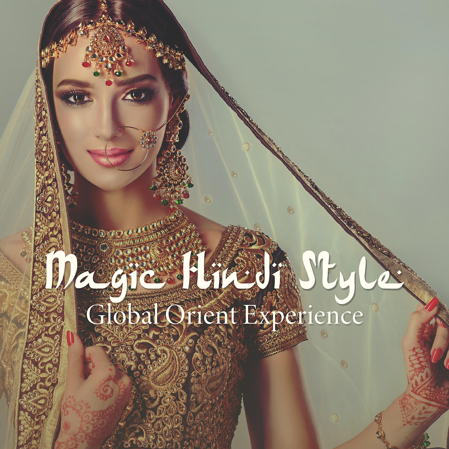 Релиз Magic Hindi Style: Global Orient Experience, Ethnic Flute Lounge, India Sitar Sensations