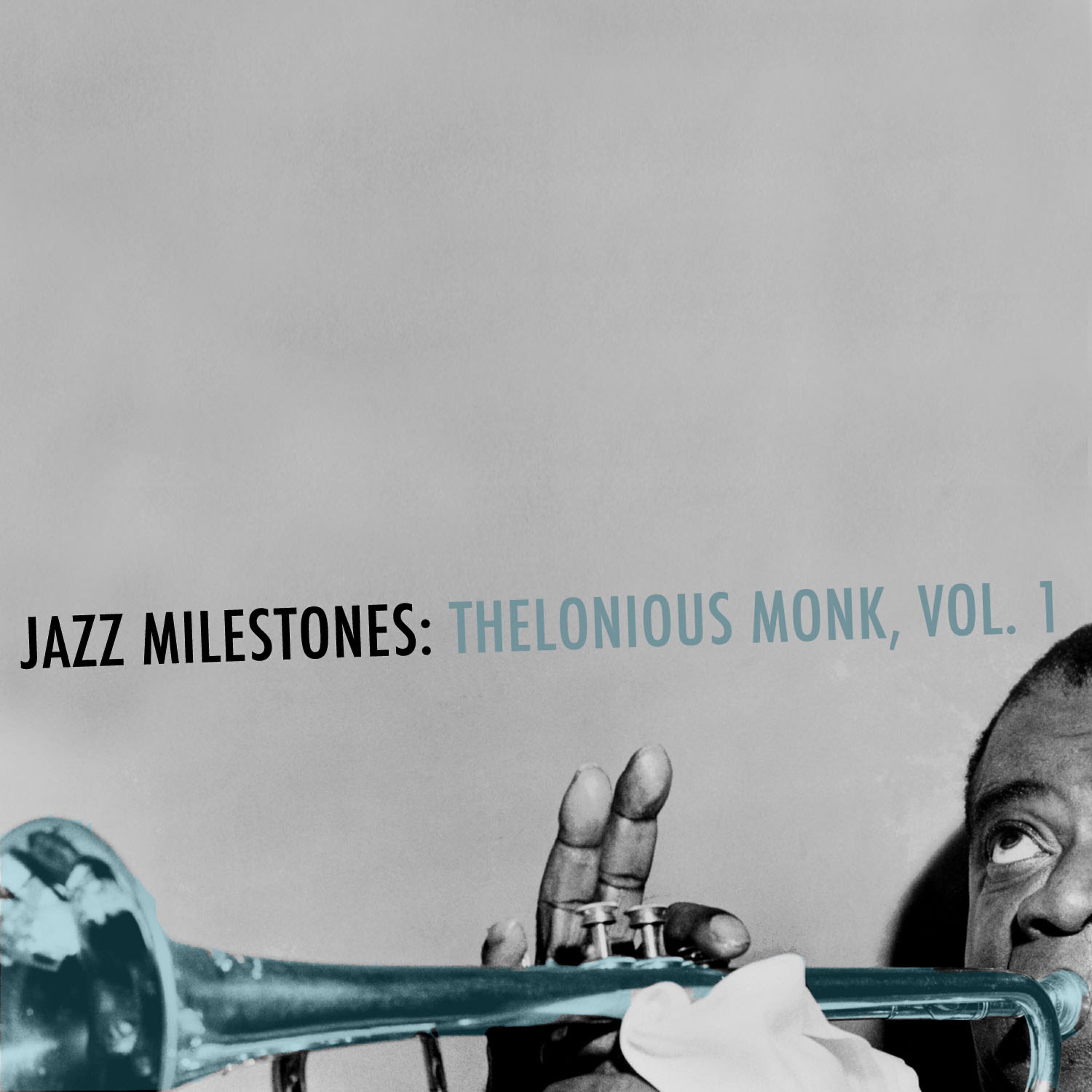 Релиз Jazz Milestones: Thelonious Monk, Vol. 1