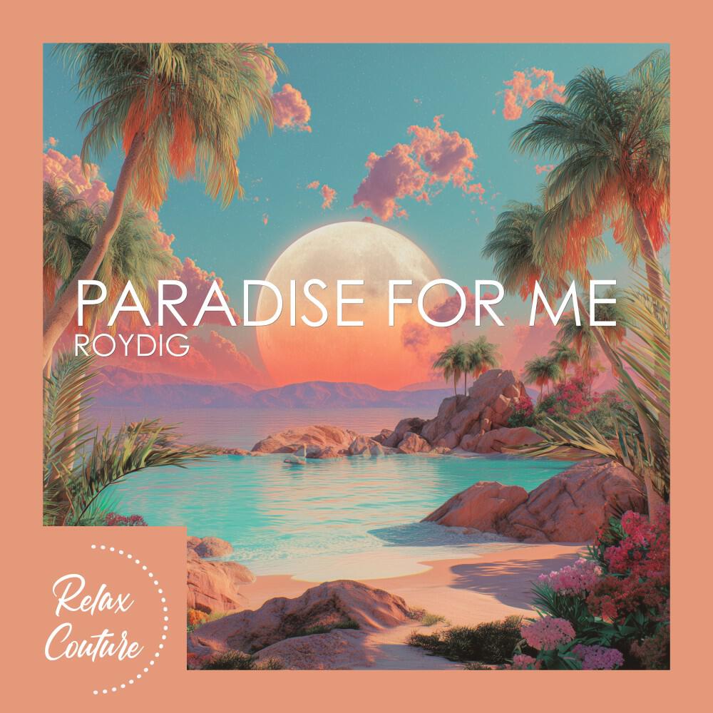 Релиз Paradise for Me