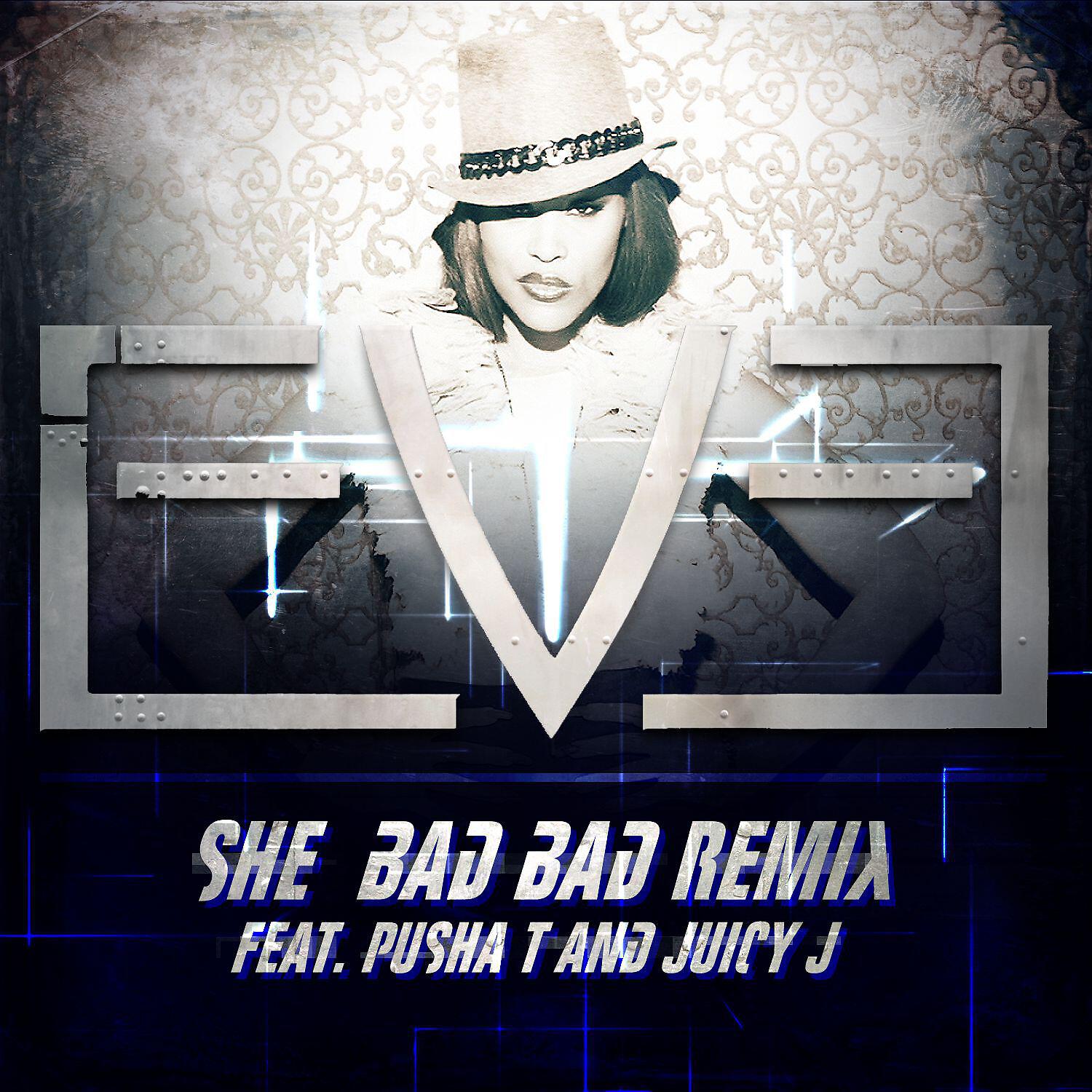 Скачать песню Eve, Juicy J, Pusha T - She Bad Bad (feat. Pusha T and Juicy J) [Remix] бесплатно в MP3 для Android и iOS