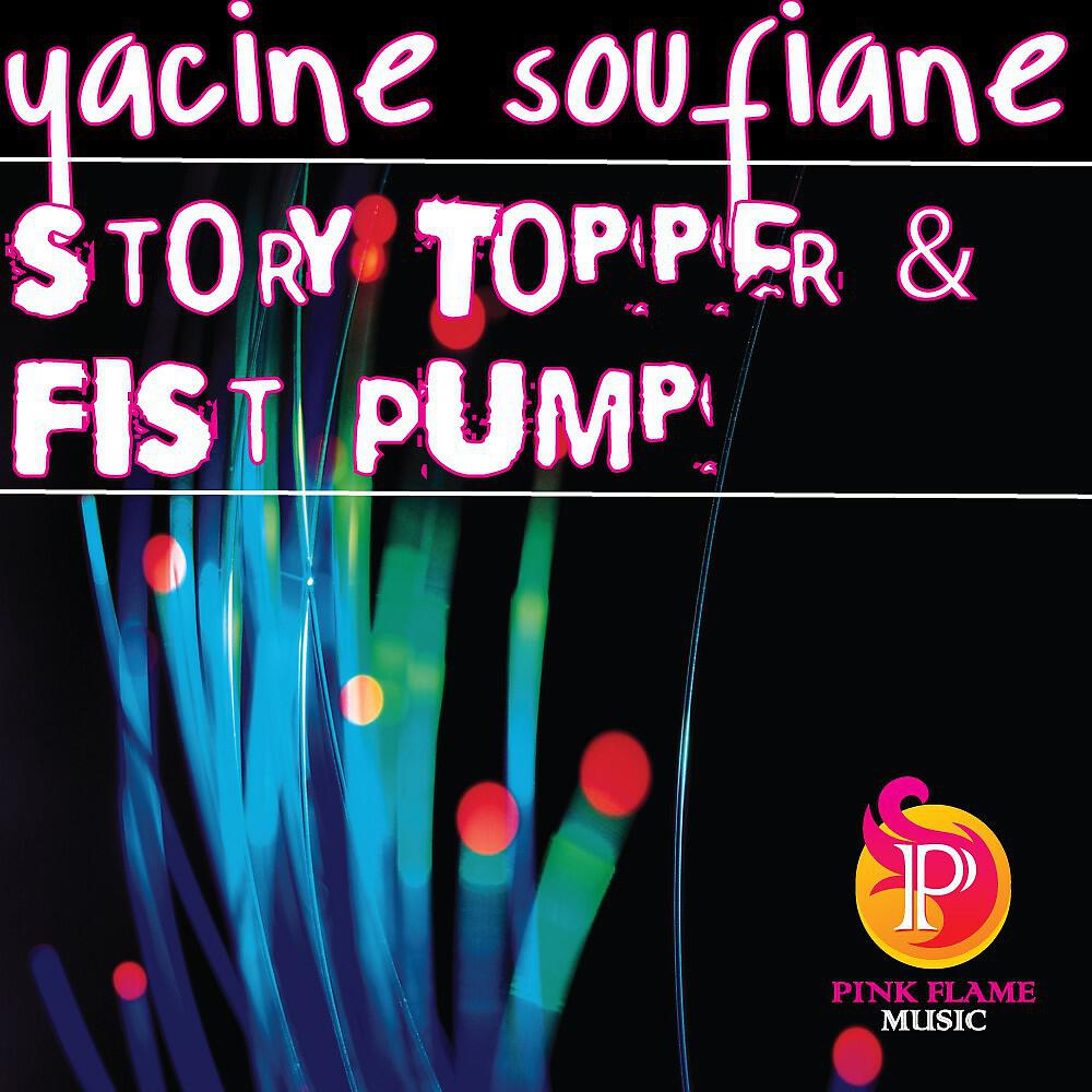 Релиз Story Topper & Fist Pump