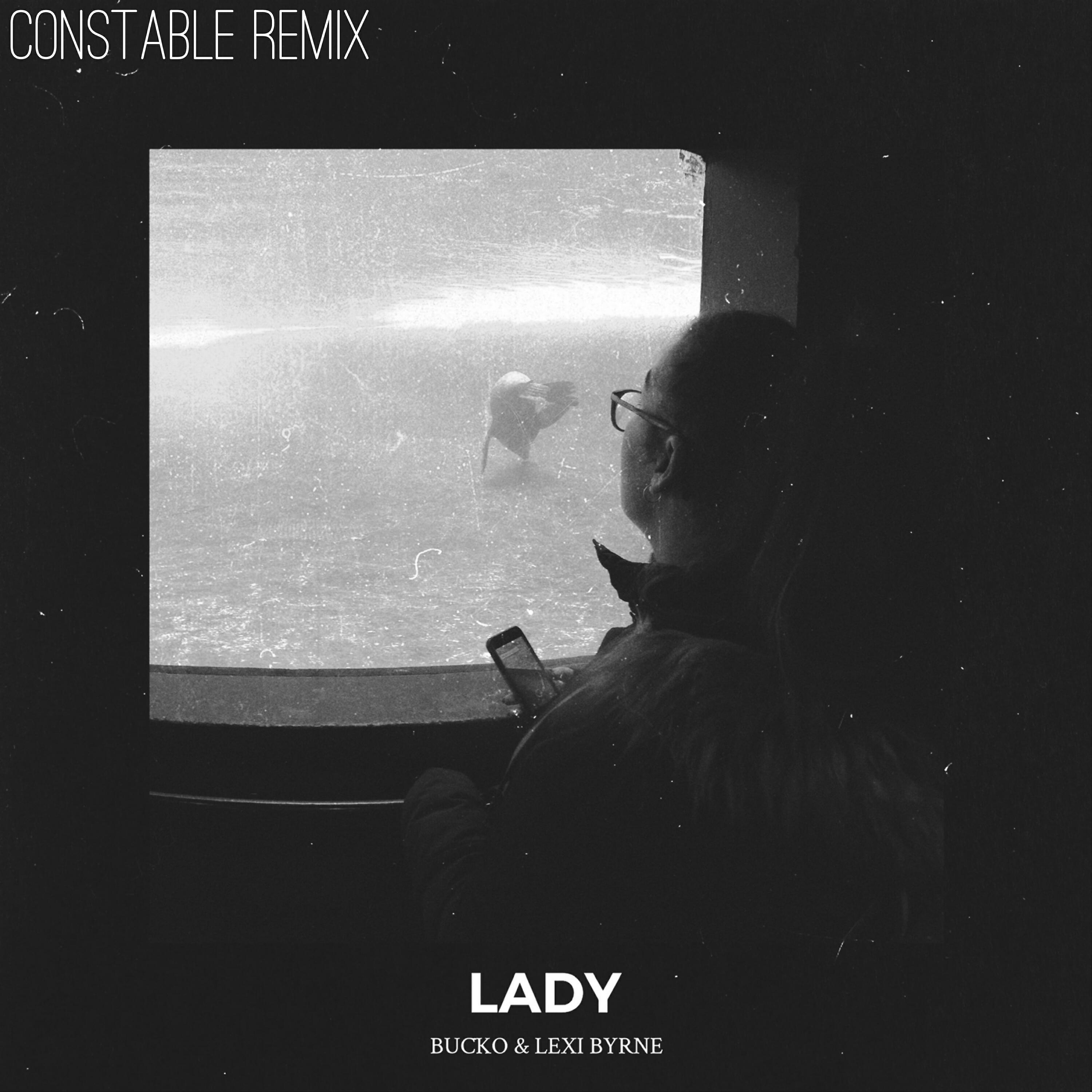 Релиз Lady (Constable Remix)