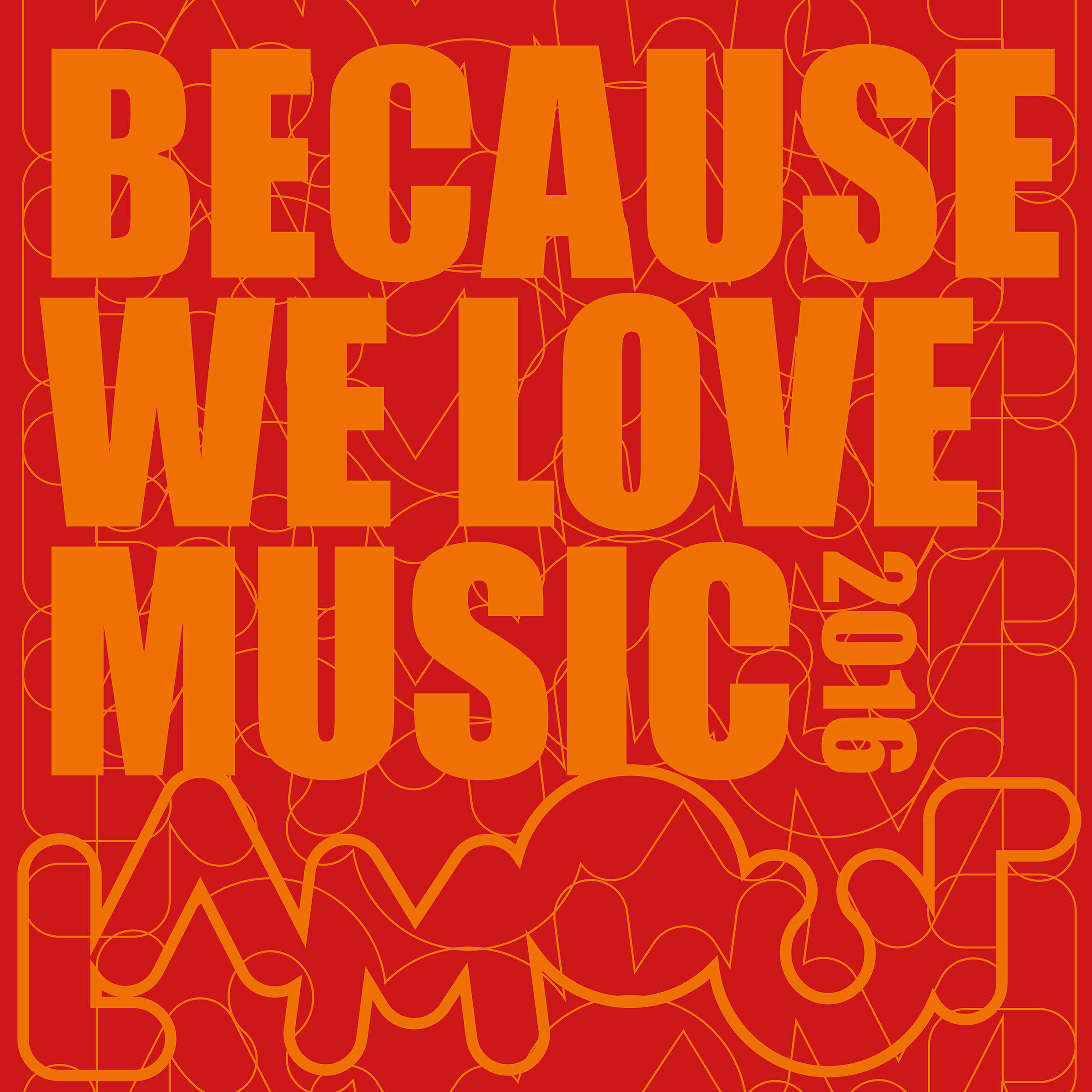 Релиз Because We Love Music 2016