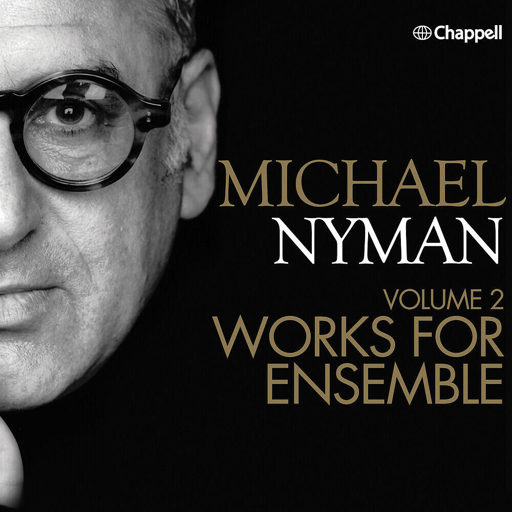 Релиз Michael Nyman, Vol. 2 - Works for Ensemble