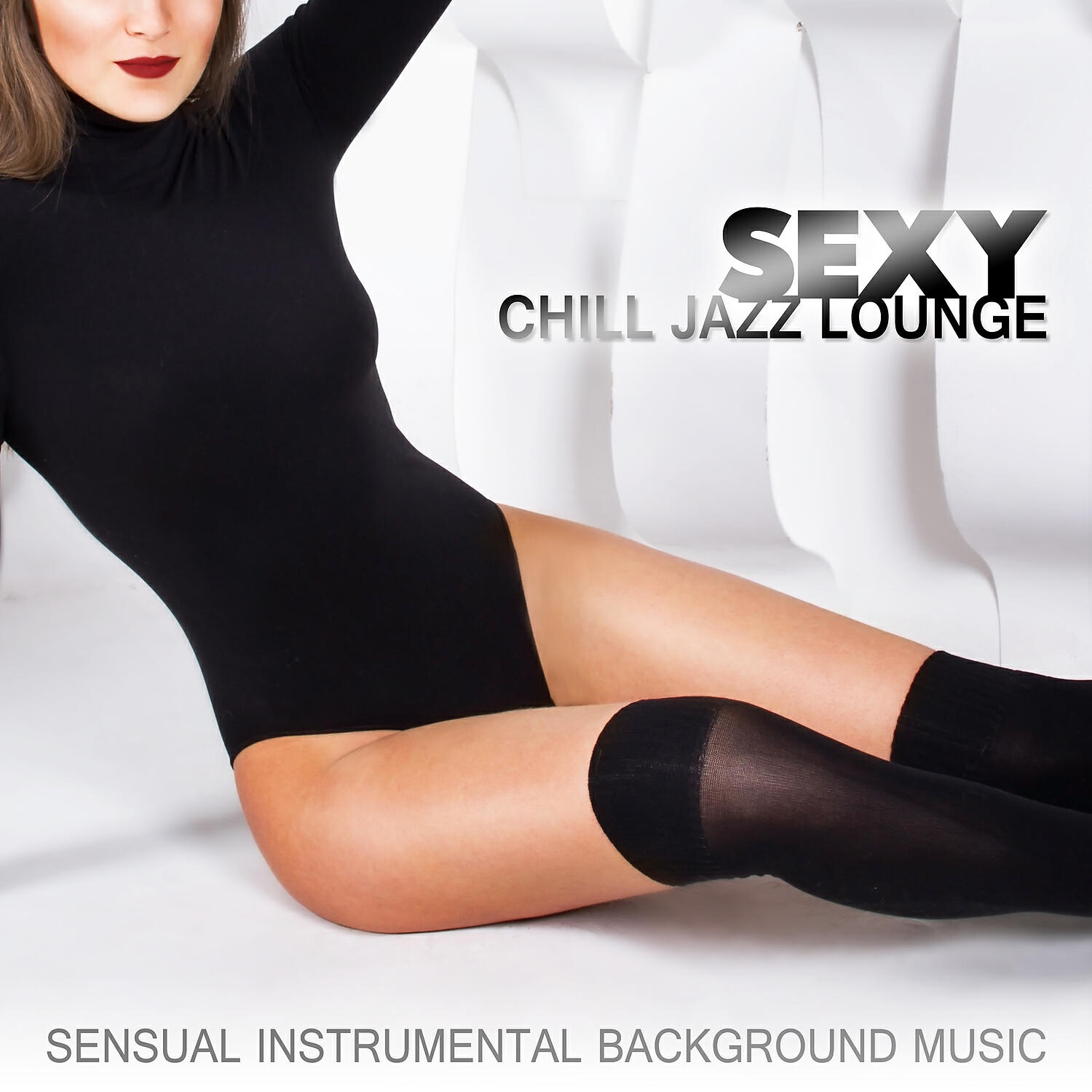 Релиз Sexy Chill Jazz Lounge - Sensual & Smooth Instrumental Background Music for Massage or Love Making, Romantic Wedding Songs and Piano Par for Dinner Time