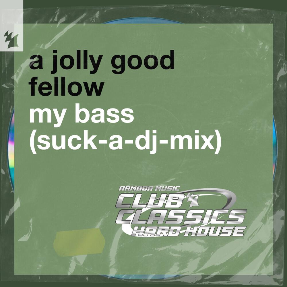 Релиз My Bass (Suck-A-DJ-Mix)