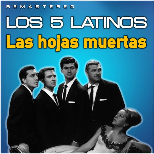 Релиз Las Hojas muertas (Remastered)
