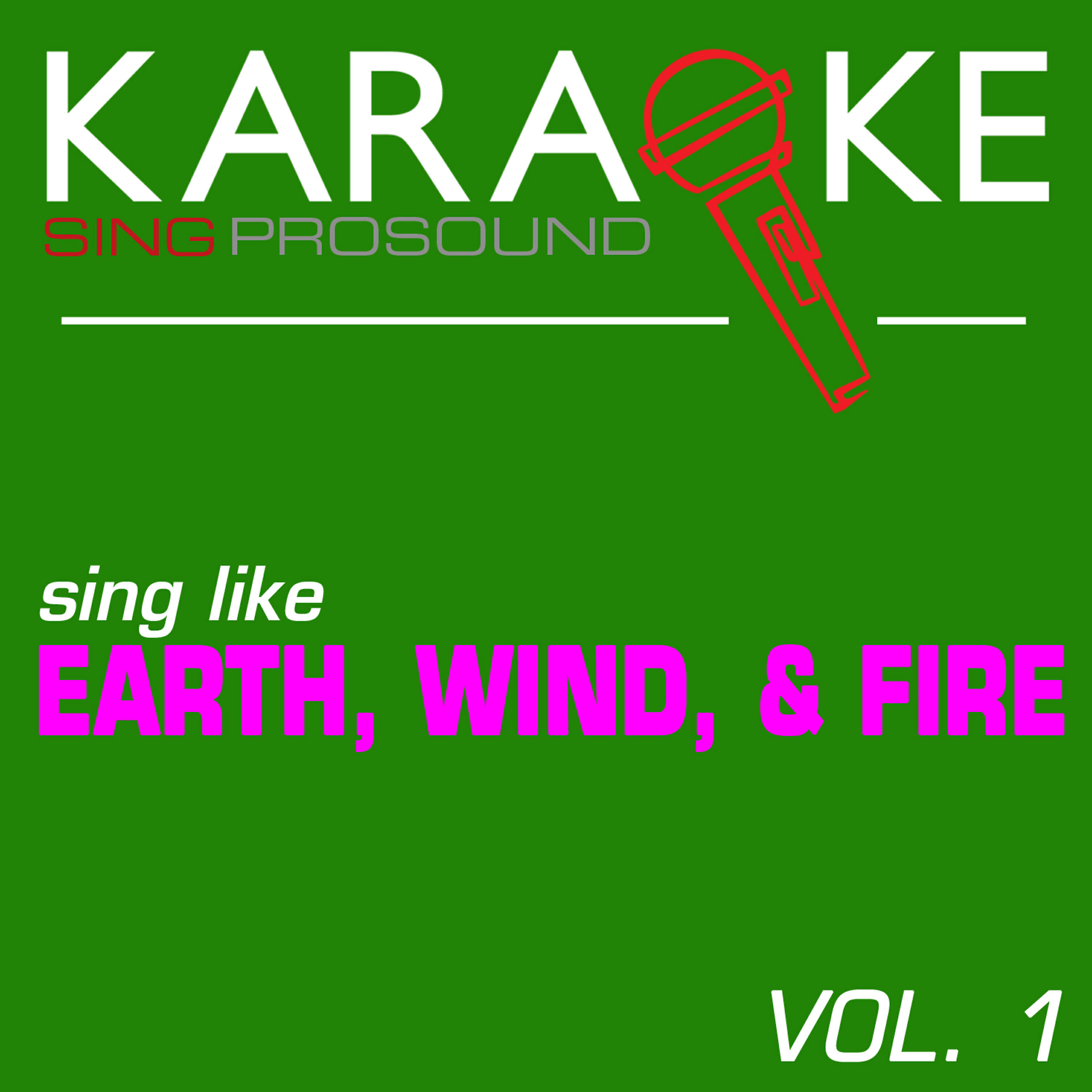 Релиз Karaoke in the Style of Earth, Wind, & Fire, Vol. 1