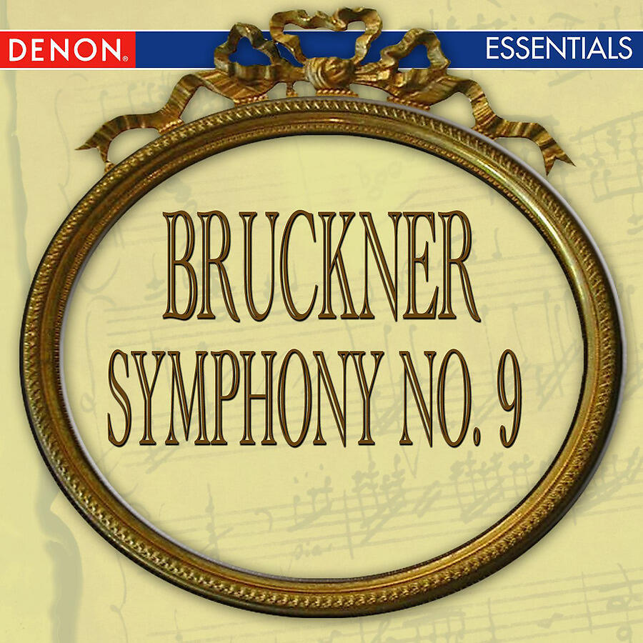 Релиз Bruckner: Symphony No. 9 "Dem lieben Gott"