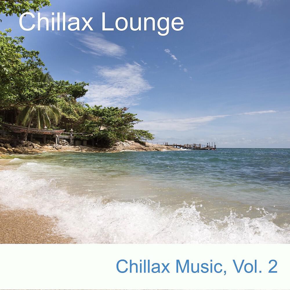 Релиз Chillax Music, Vol. 2