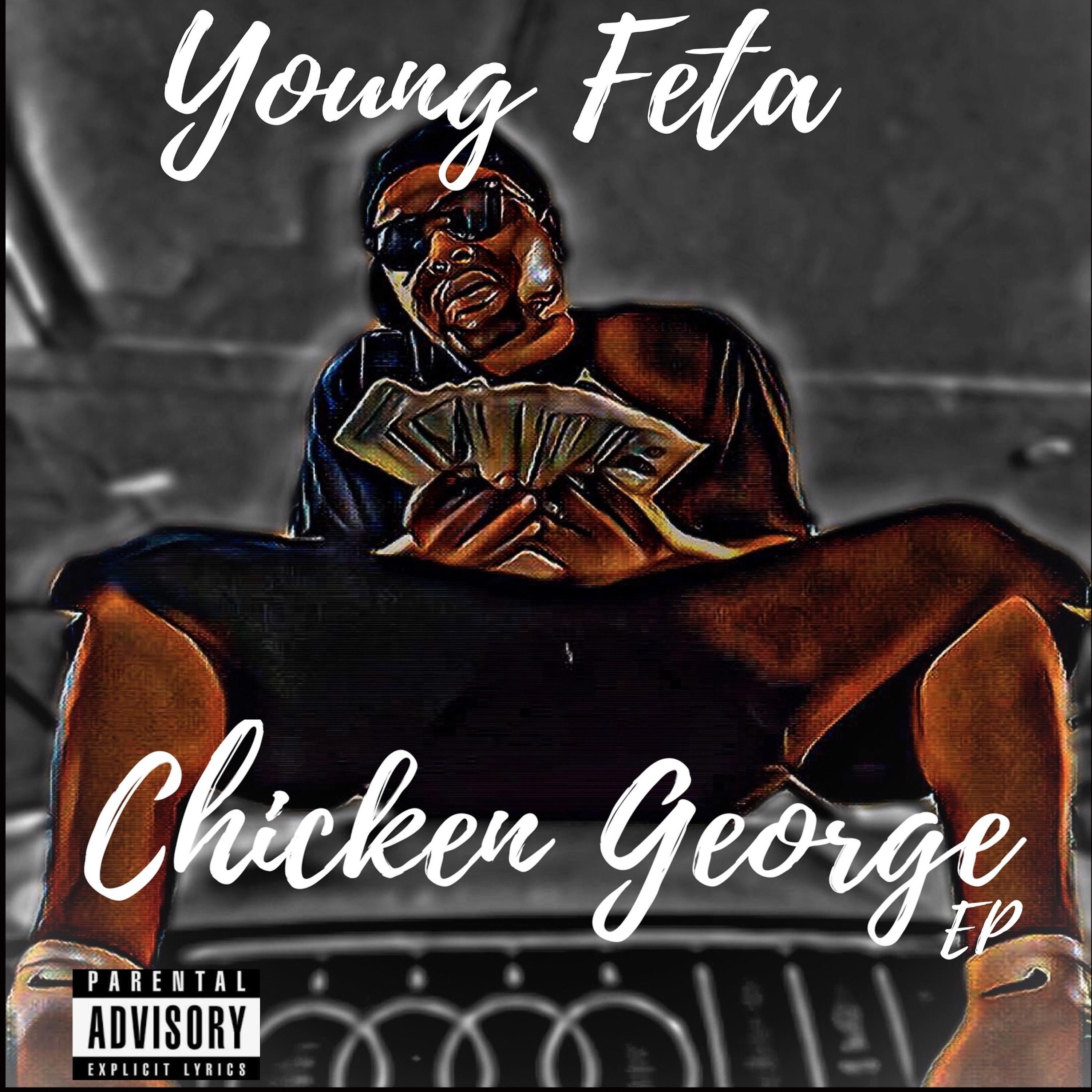 Релиз Chicken George - EP