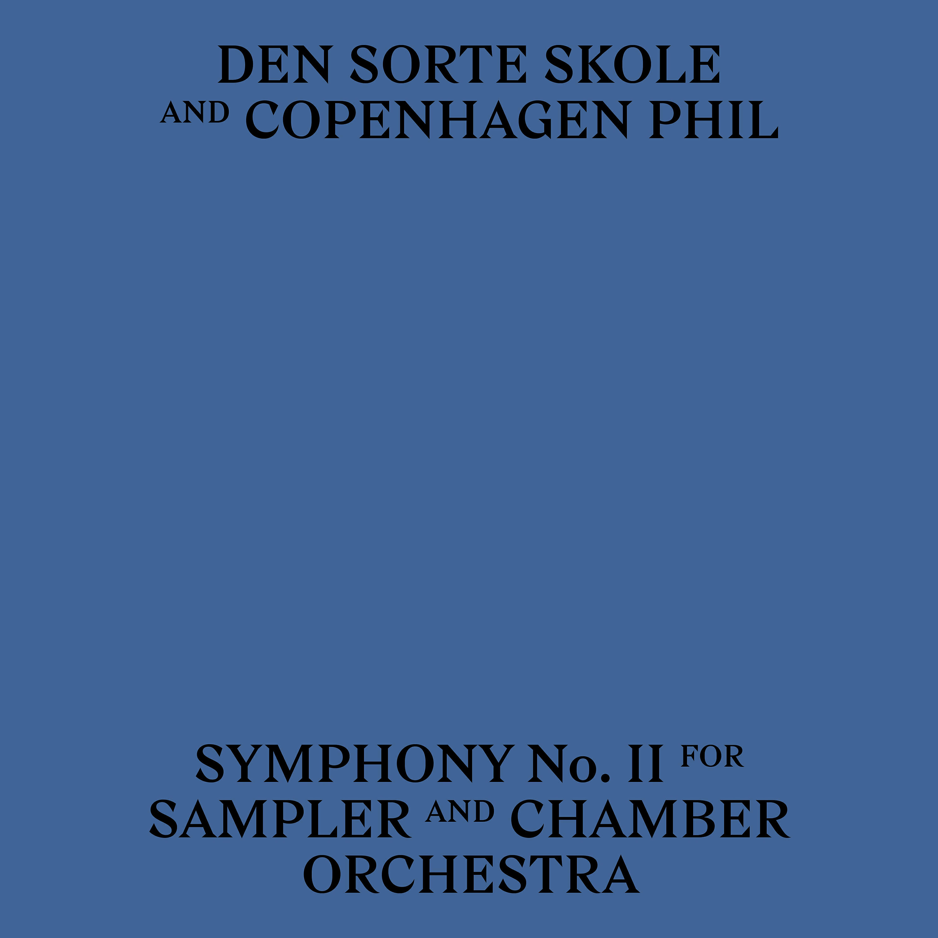 Постер альбома Symphony No.Ii for Sampler and Chamber Orchestra