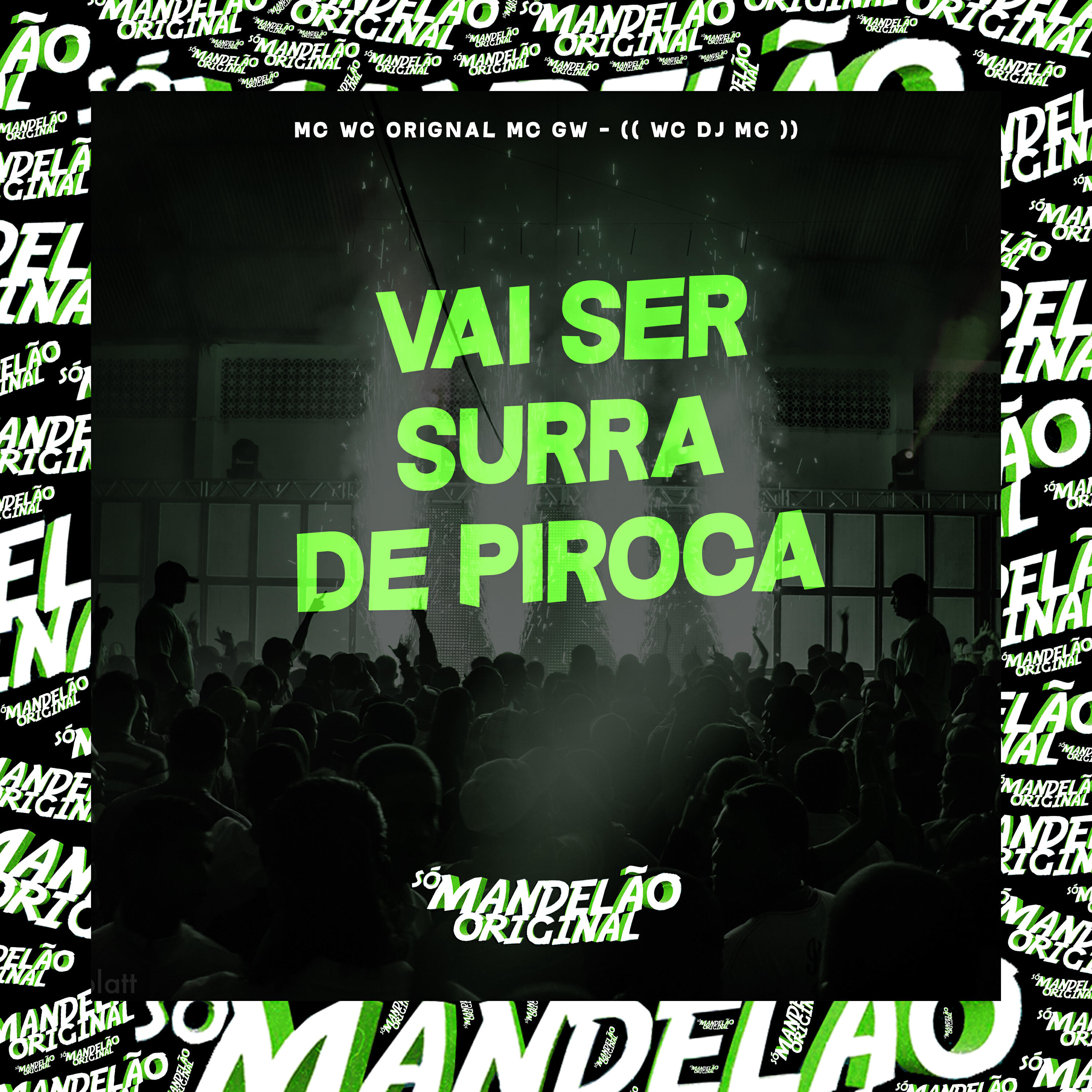 Релиз Vai Ser Surra de Piroca