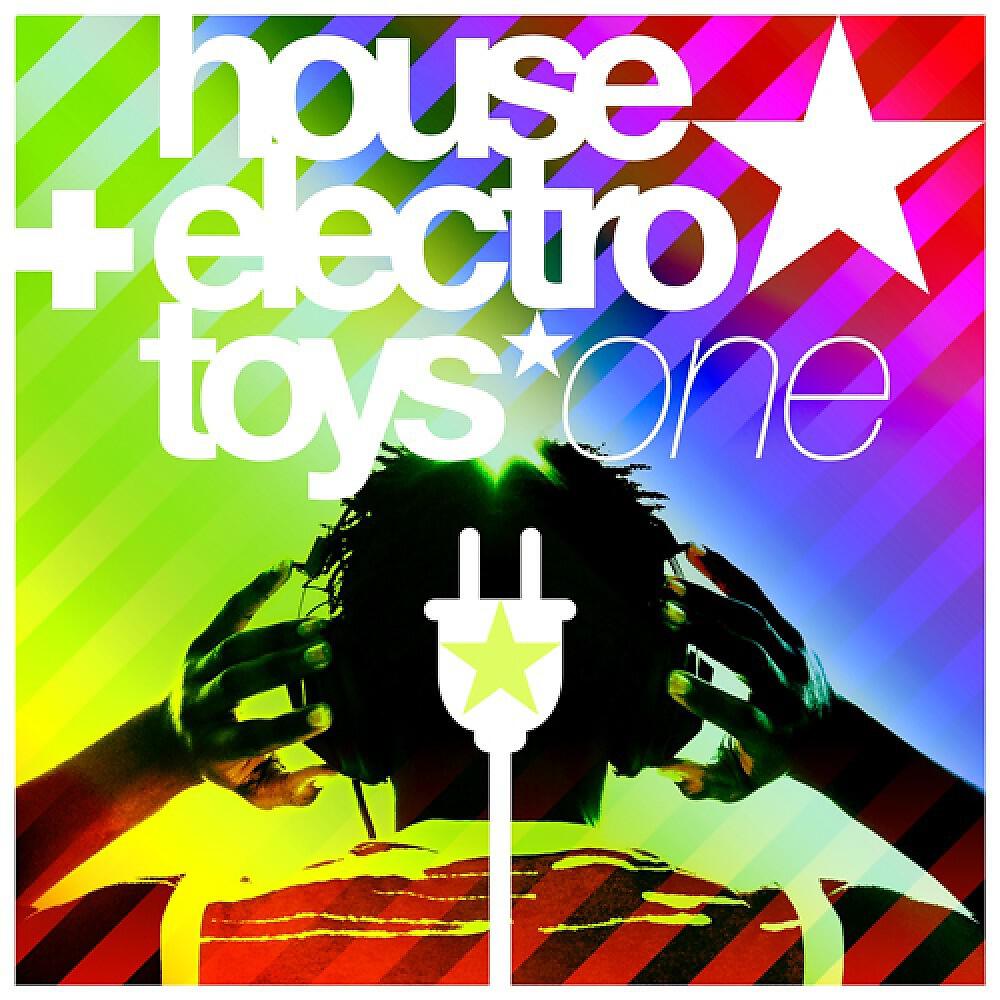 Релиз House & Electro Toys Vol. 1